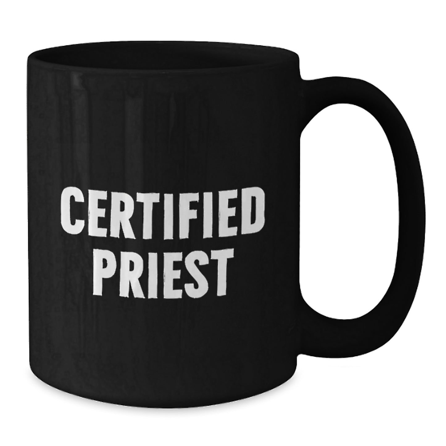 Funny Gifts from Friends for Priest - Certified Priest Black Coffee Mug, Birthday Unique Gifts - Additional