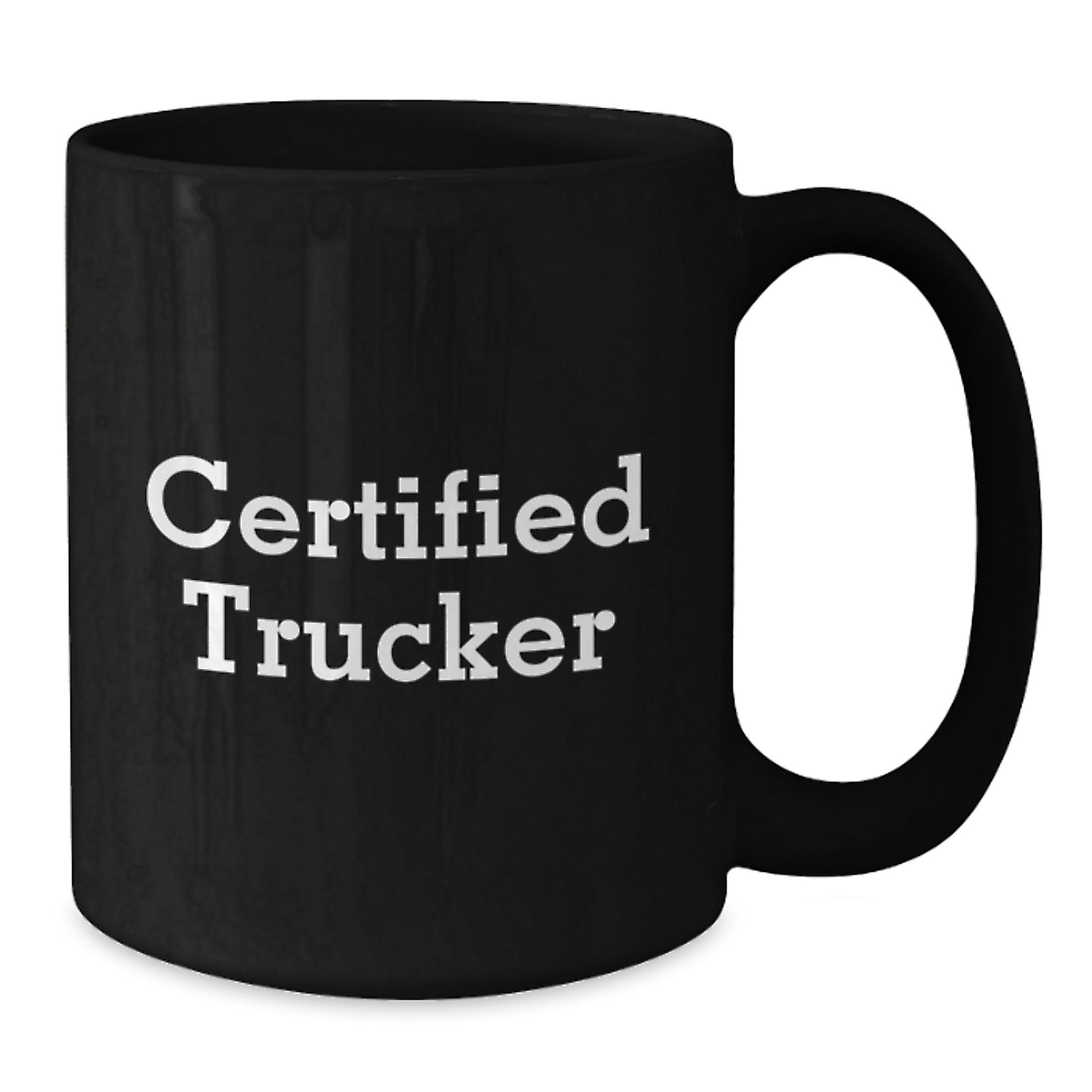 Unique Trucker Mug Gifts from Men for Birthday, Funny, 'Certified Trucker' Quote on Black Coffee Mug, Best Present - Additional