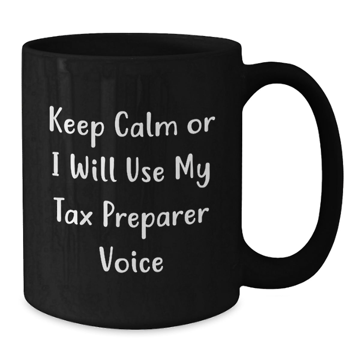 Christmas Gift for Her - Keep Calm Tone Tax Preparer Mug Present - Additional