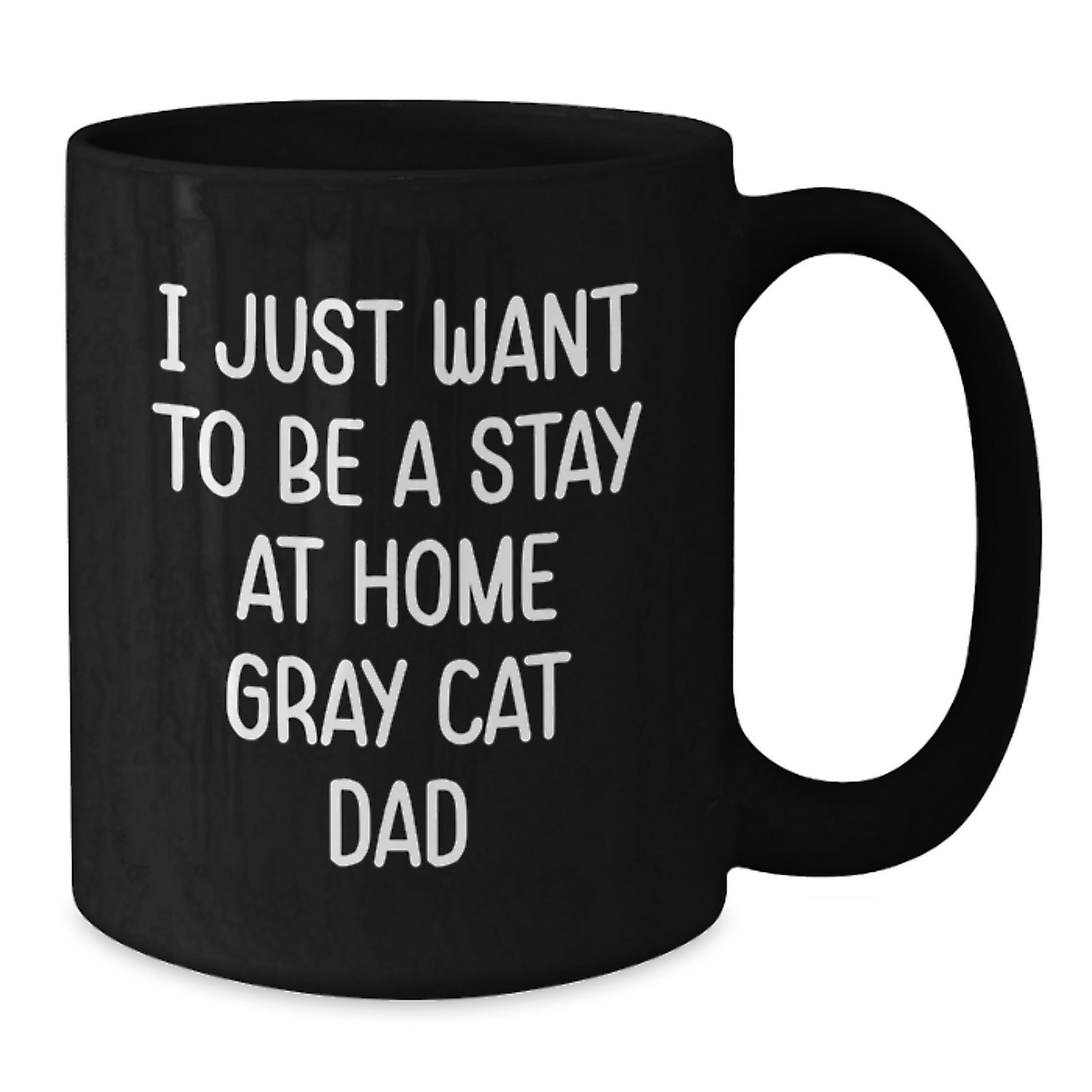 Funny Gray Cat Gifts from Dad to Gray Cat Lover Black Coffee Mug - Gift for Cat Dad on Birthday Unique Unique - Additional