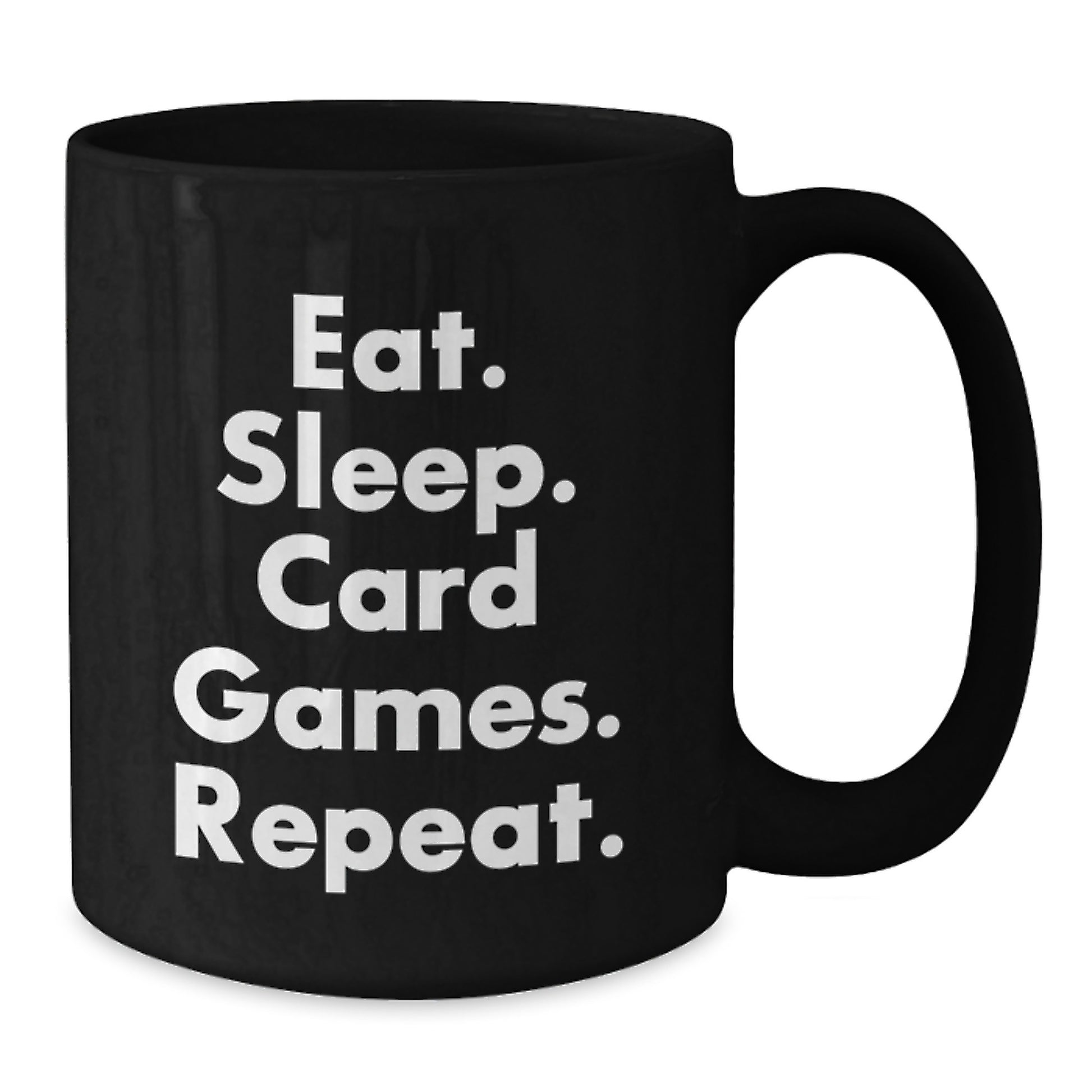 Funny Card Games Birthday Unique Gifts for Friends or Family from Men or Women - Eat. Sleep. Card Games. Repeat. Black Coffee Mug - Additional