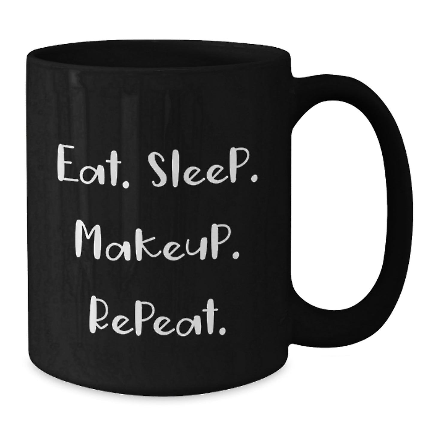 Funny Makeup Lovers Gift, Eat. Sleep. Makeup. Repeat., Christmas Unique Gift Ideas for Makeup Enthusiasts Black Coffee Mugs from Family Friends - Additional
