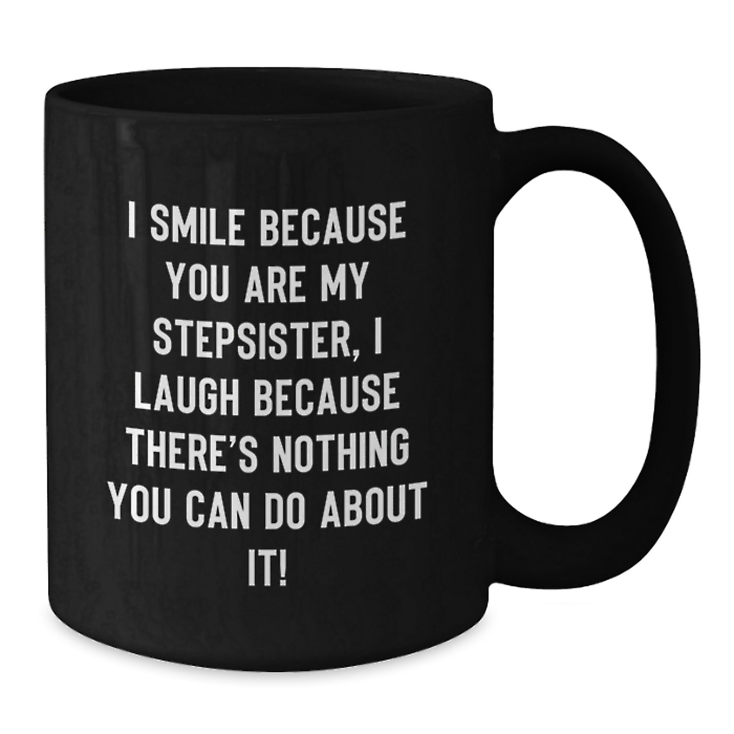 Stepsister Keepsake Black Coffee Mug for Him Birthday Gift - Additional