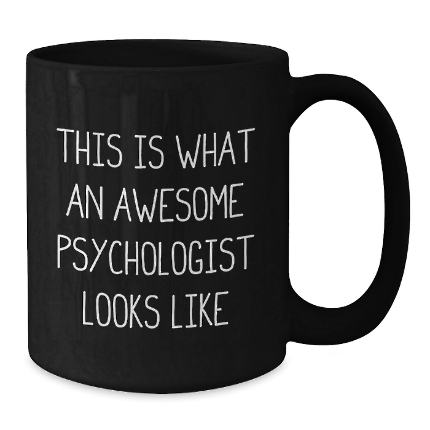 Funny Psychologist Gifts for Men Birthday - This Is What An Awesome Psychologist Looks Like Black Coffee Mug Gifts from Friends, Gifts for Psychologist, Black Coffee Mugs for Birthday - Additional