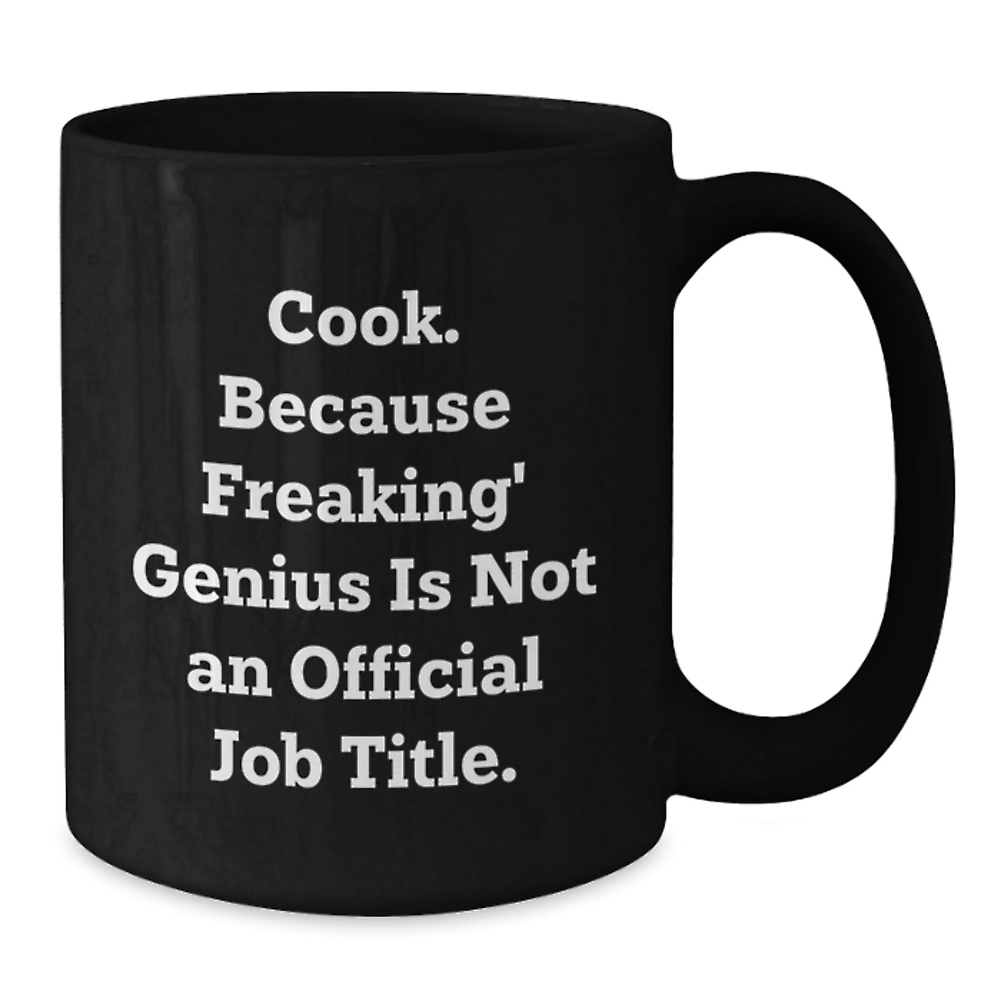 Funny Cook Quote Black Coffee Mugs, Black Ceramic Mugs with Funny Quote for Cook, Graduation Unique Gifts for Men from Friends - Additional