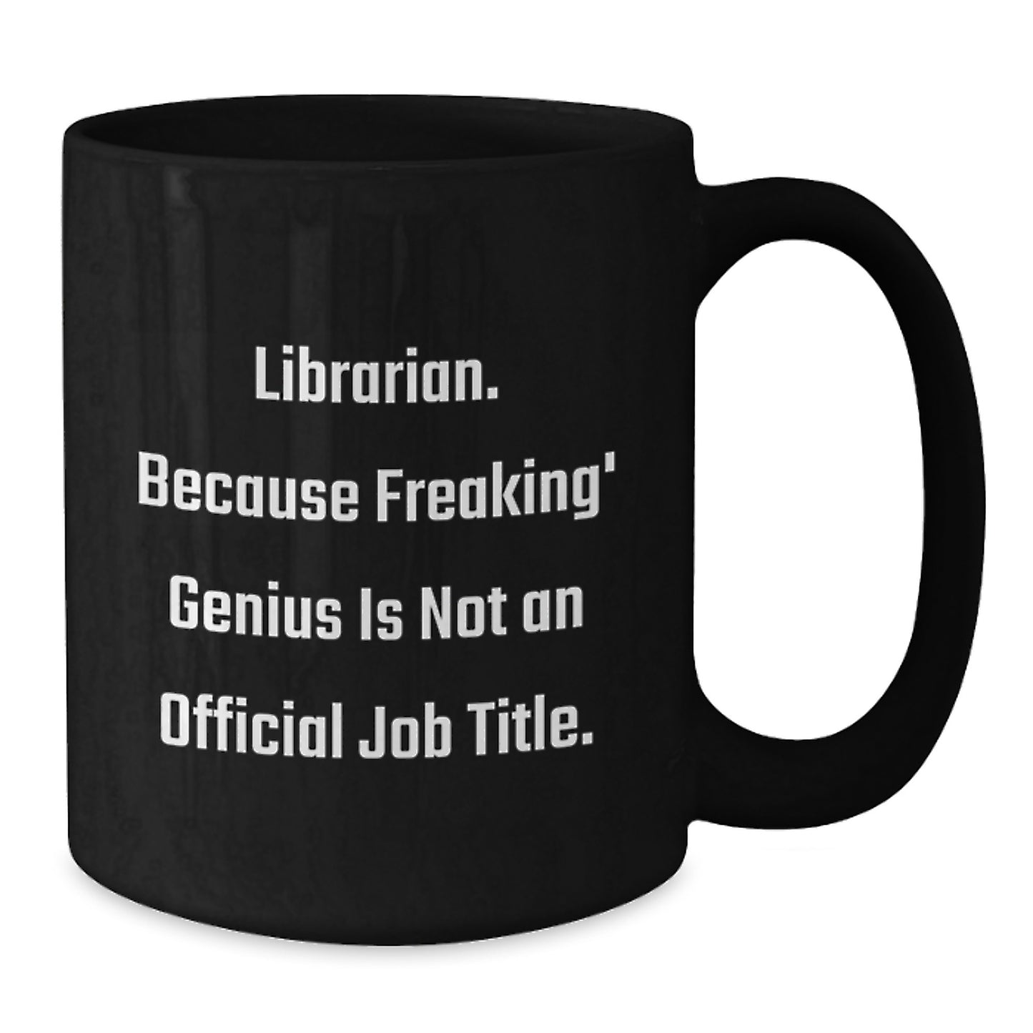 Funny Librarian Gifts from Men, Black Coffee Mug for Women, Unique Graduation Gifts for Librarian - Additional