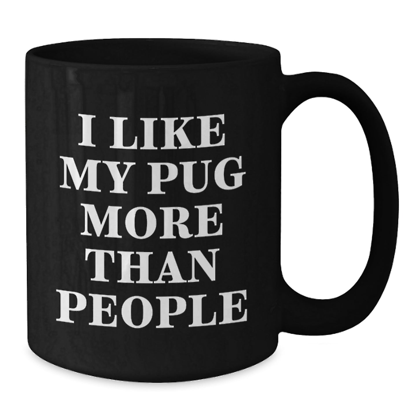 Funny Pug Dog Gifts from Friends for Valentine's Unique Black Coffee Mug - Additional