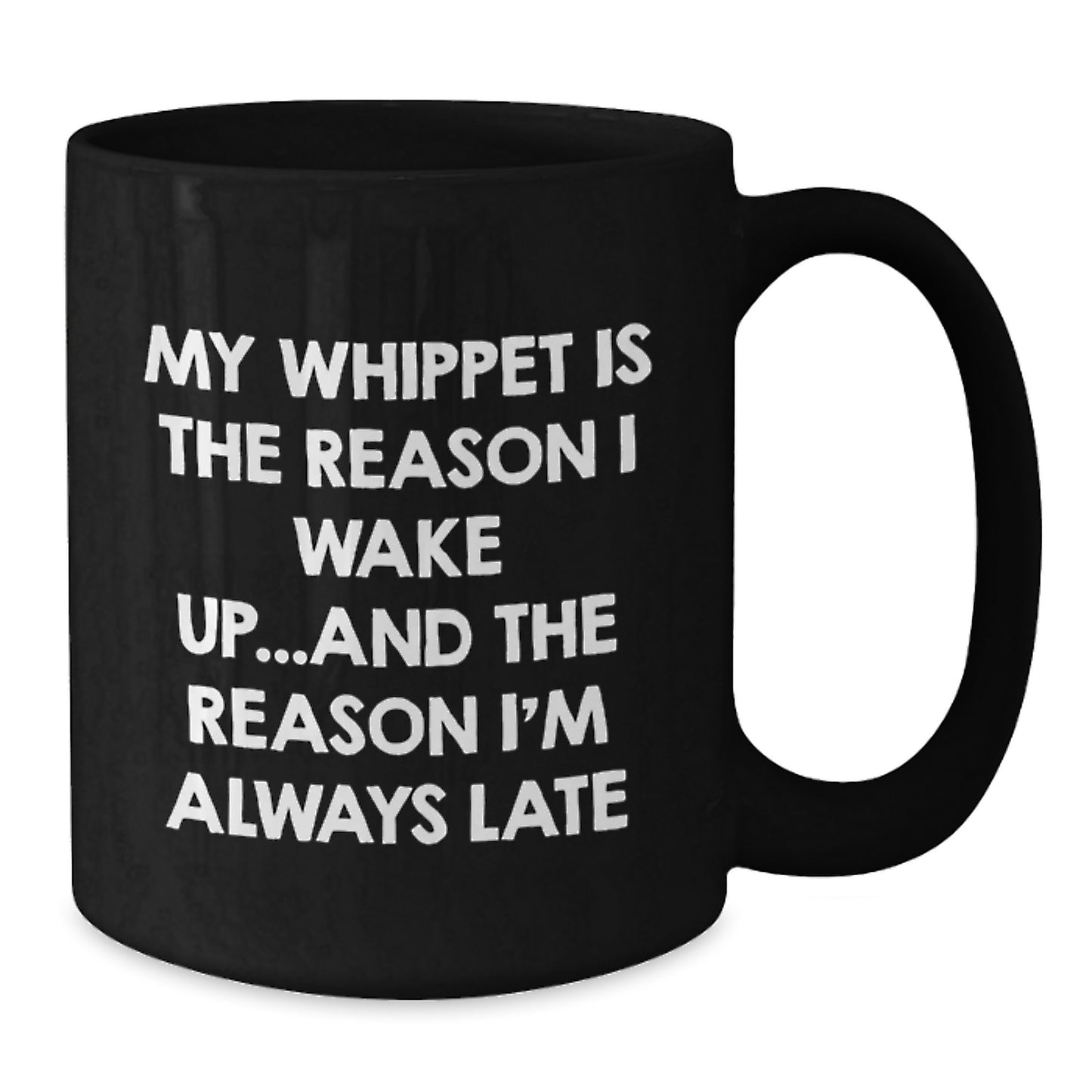 Whippet Dog Lovers Funny Coffee Mugs Gifts from Men to Women for Whippet Dog Owners Birthday Unique - Additional