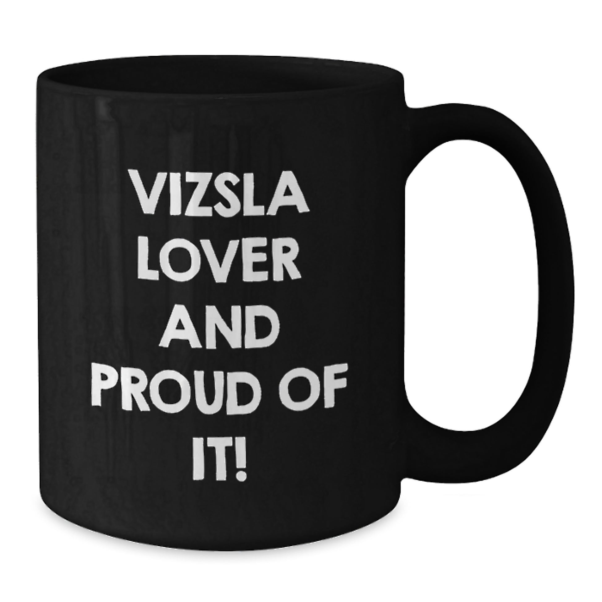 Vizsla Dog Lover Black Coffee Mug Funny Quote Gifts for Men Women Friends Family Valentine's - Additional