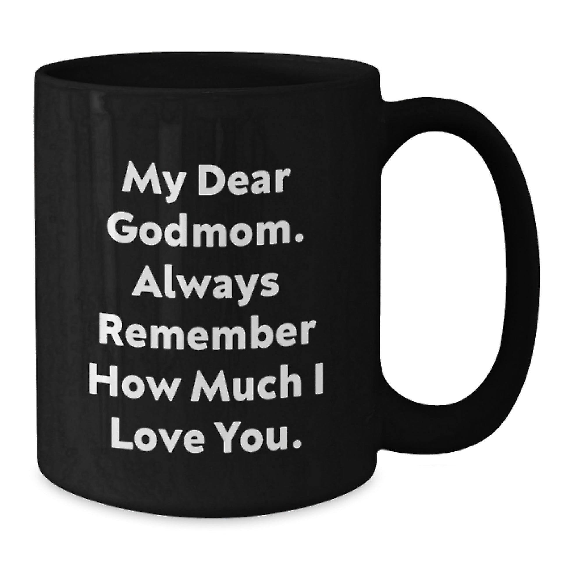 Godmom Keepsake Black Coffee Mug Birthday Gift for Him With Love Quote - Additional