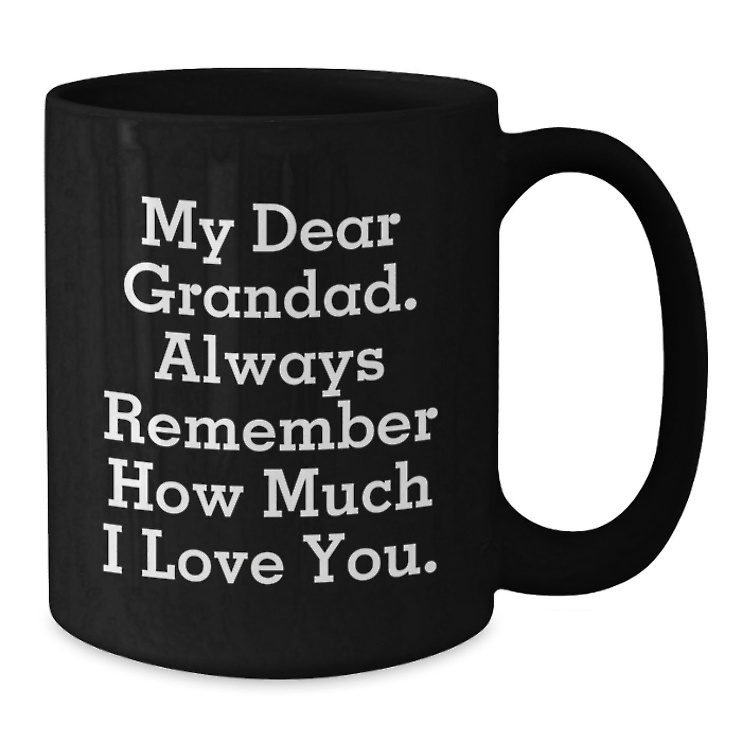 Funny Grandad Gifts from Family - Black Coffee Mug with 'My Dear Grandad' Quote for Graduation Day - Additional