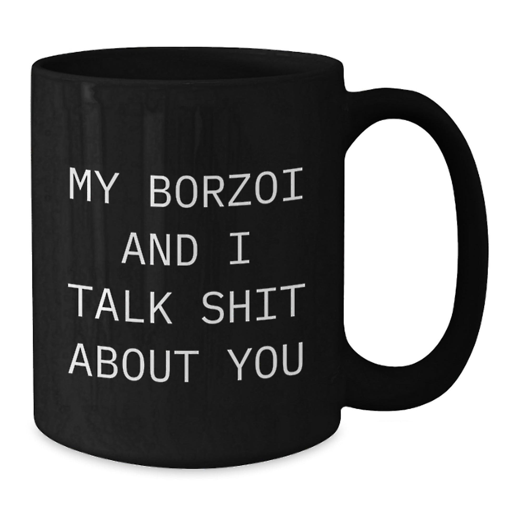 Funny Borzoi Dog Gifts, Black Coffee Mugs for Graduation, Unique Gifts from Friends for Borzoi Dog Lovers - Additional