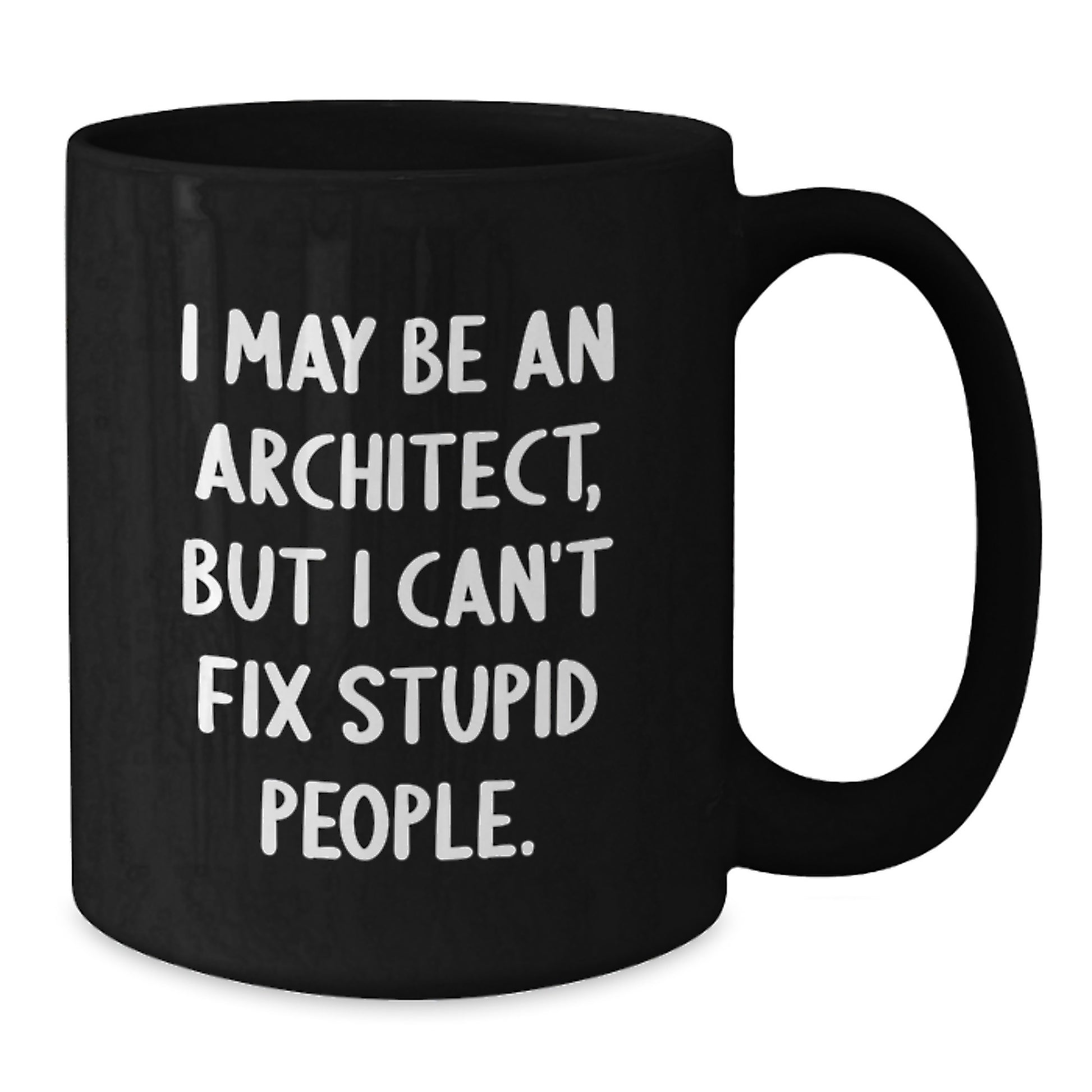 Architect Keepsake Mug for Him Birthday Gift with Bold Quote for Work - Additional