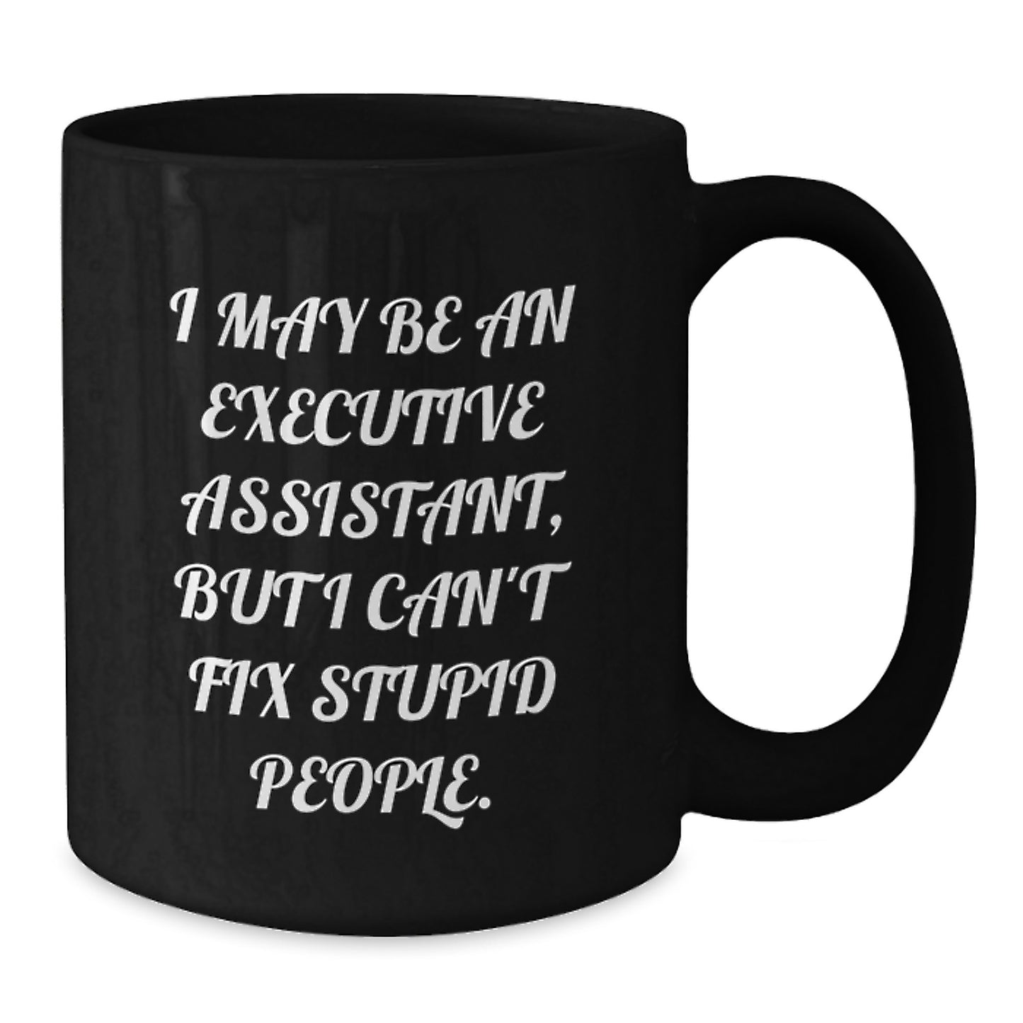 Executive Assistant Keepsake Black Coffee Mug for Him Birthday Gift - Additional
