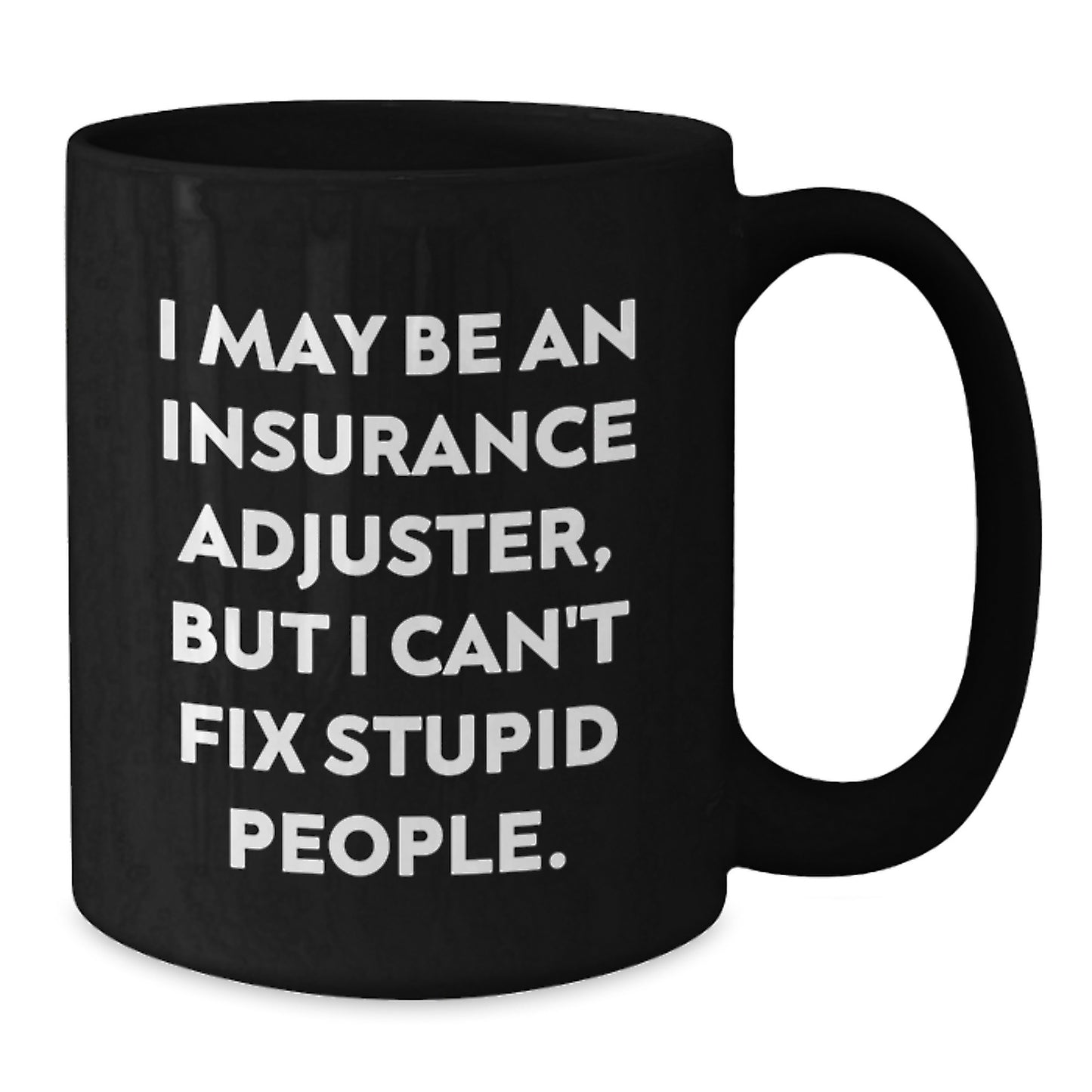 Funny Insurance Adjuster Gifts for Mom, Unique Mother's Day Unique Gifts from Family, Black Coffee Mug - Additional