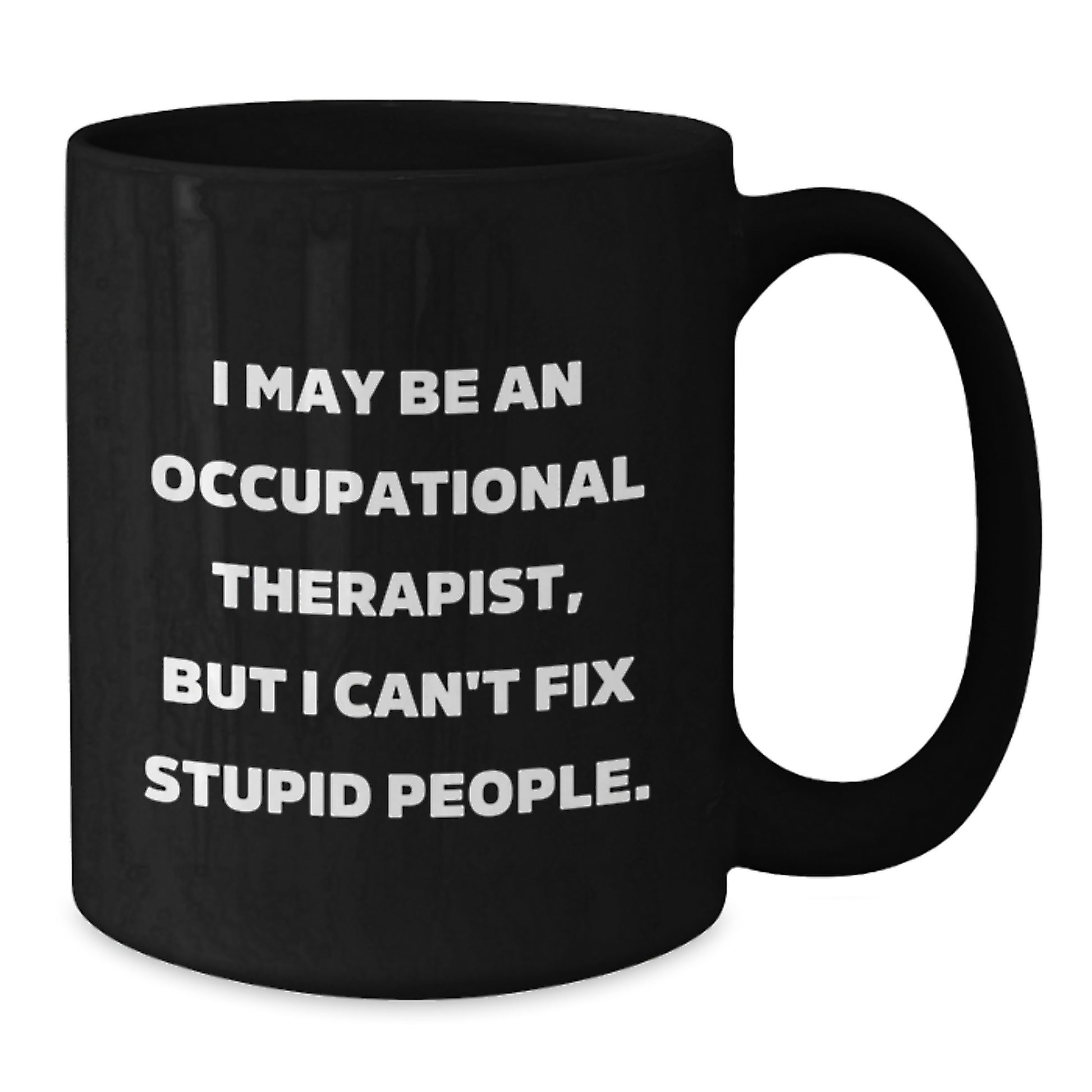 Occupational Therapist Keepsake Black Coffee Mug for Him Birthday Gift - Additional
