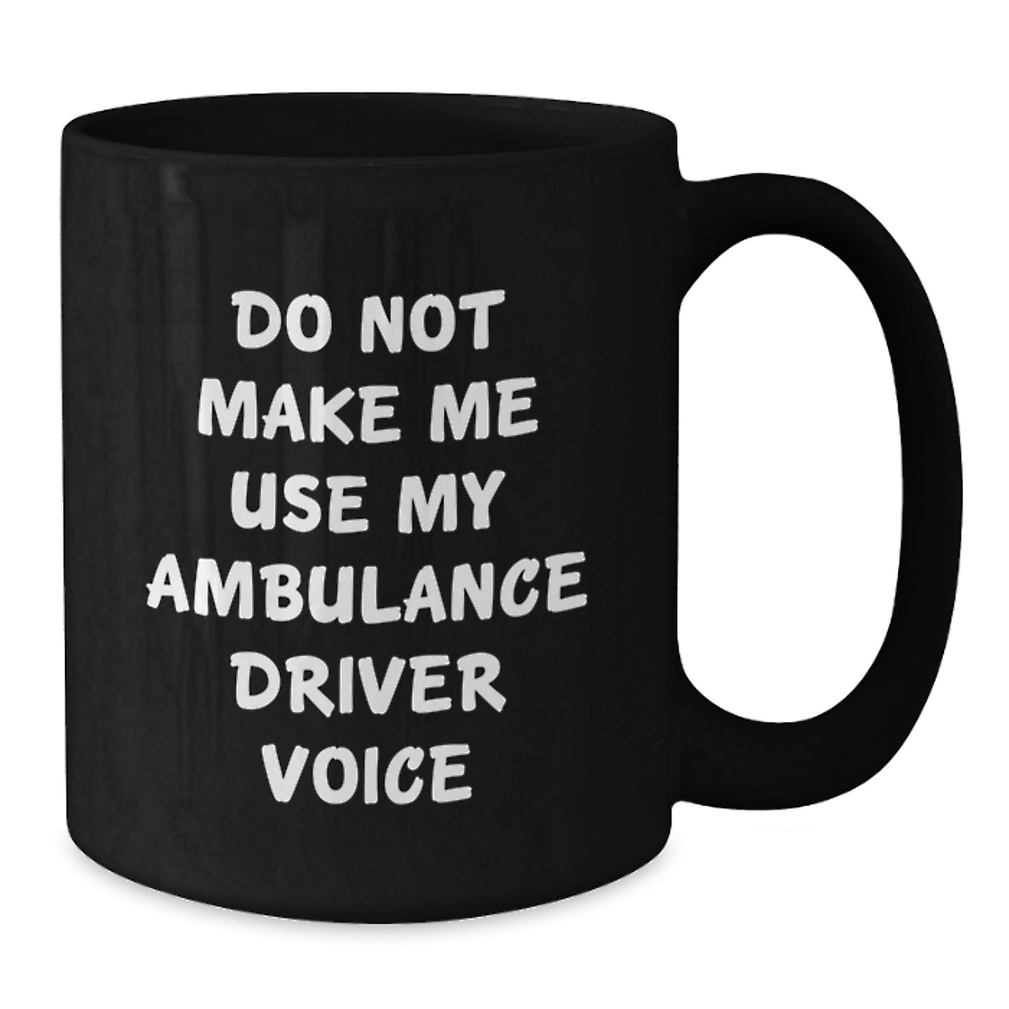 Funny Ambulance Driver Gifts for Him, Black Coffee Mug, Graduation Unique Presents from Friends, Coworkers, Family - Additional