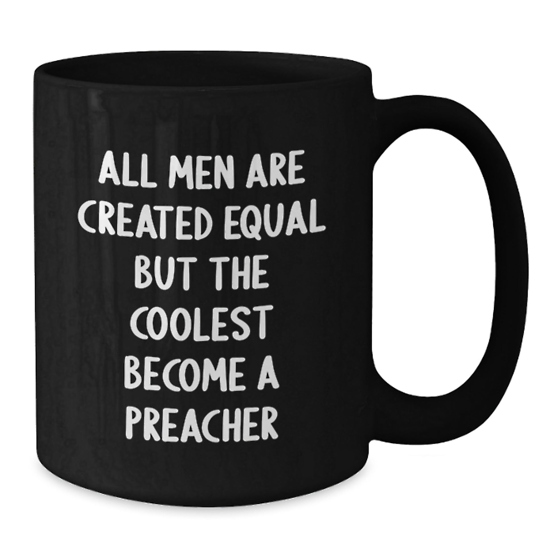 Funny Preacher Gifts for Dad, Unique Black Coffee Mug for Preacher Enthusiasts, Great Father's Day Unique Gifts from Men - Additional