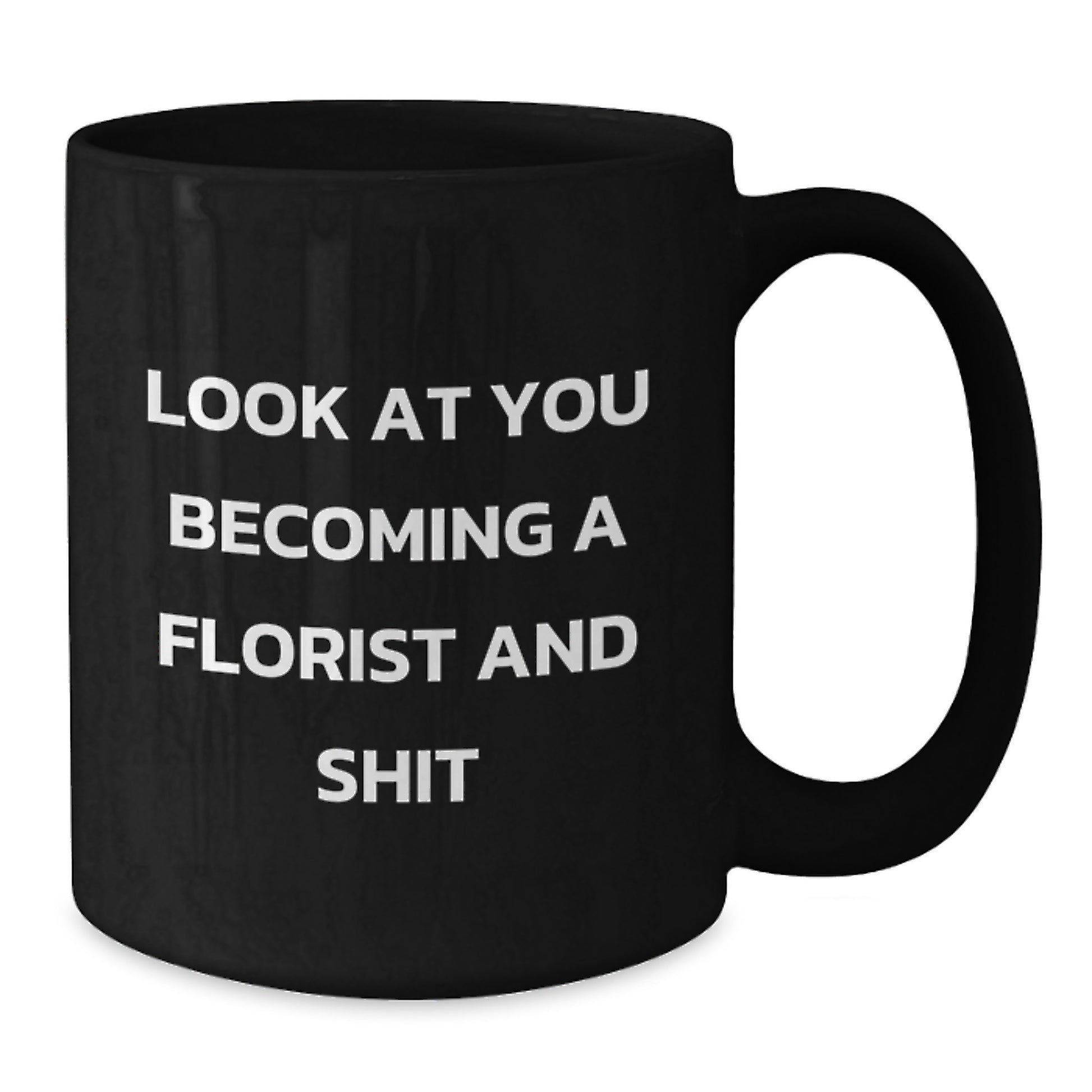 Funny Florist Gifts for Her - Black Coffee Mug, Gifts from Women to Florist, Unique Mother's Day Unique Gifts - Additional
