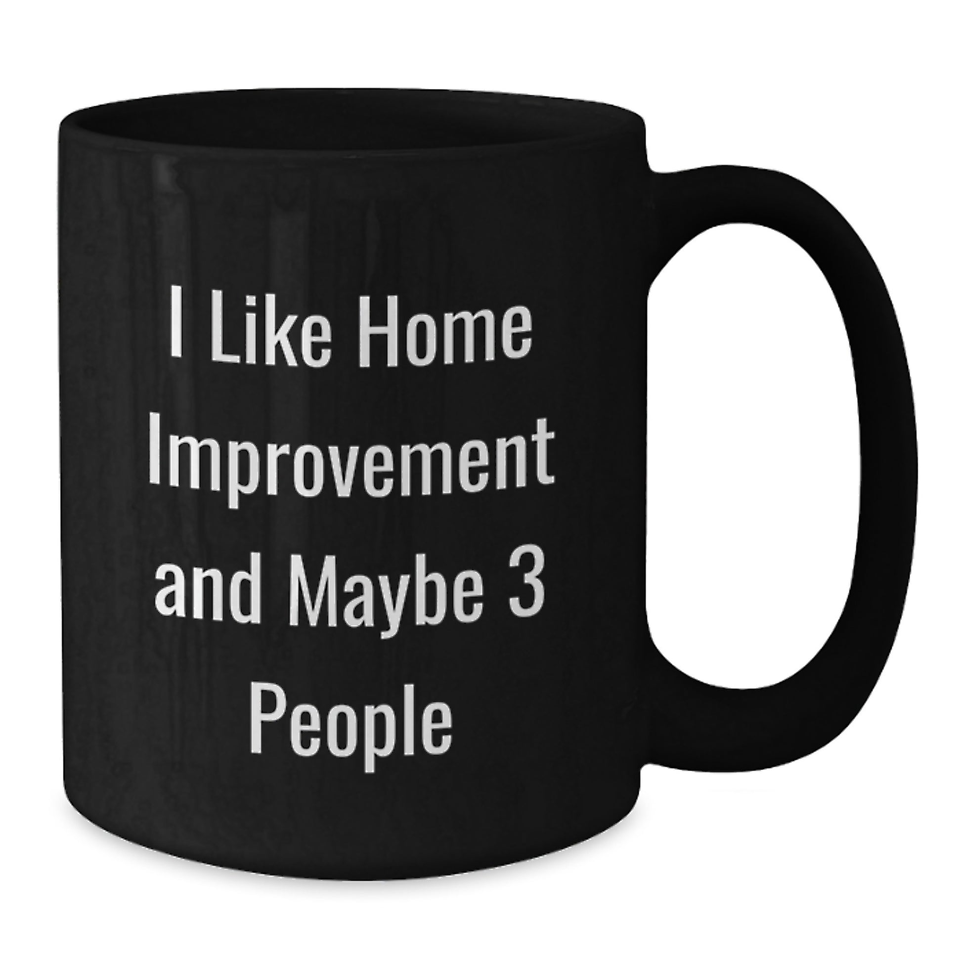 Birthday Gift for Her Home Improvement Black Coffee Mug Present - Additional