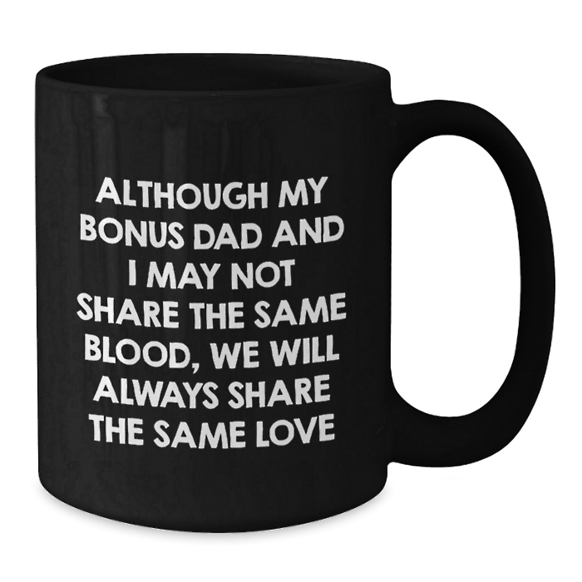 Funny Bonus Dad Quotes Gifts for Him Birthday Black Coffee Mug - Additional