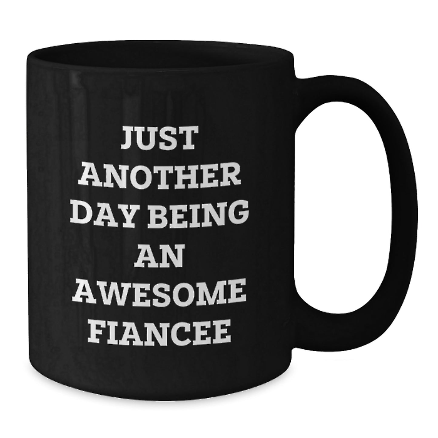 Fiancee Black Coffee Mug Idea for Coworkers Birthday Awesome Gift - Additional