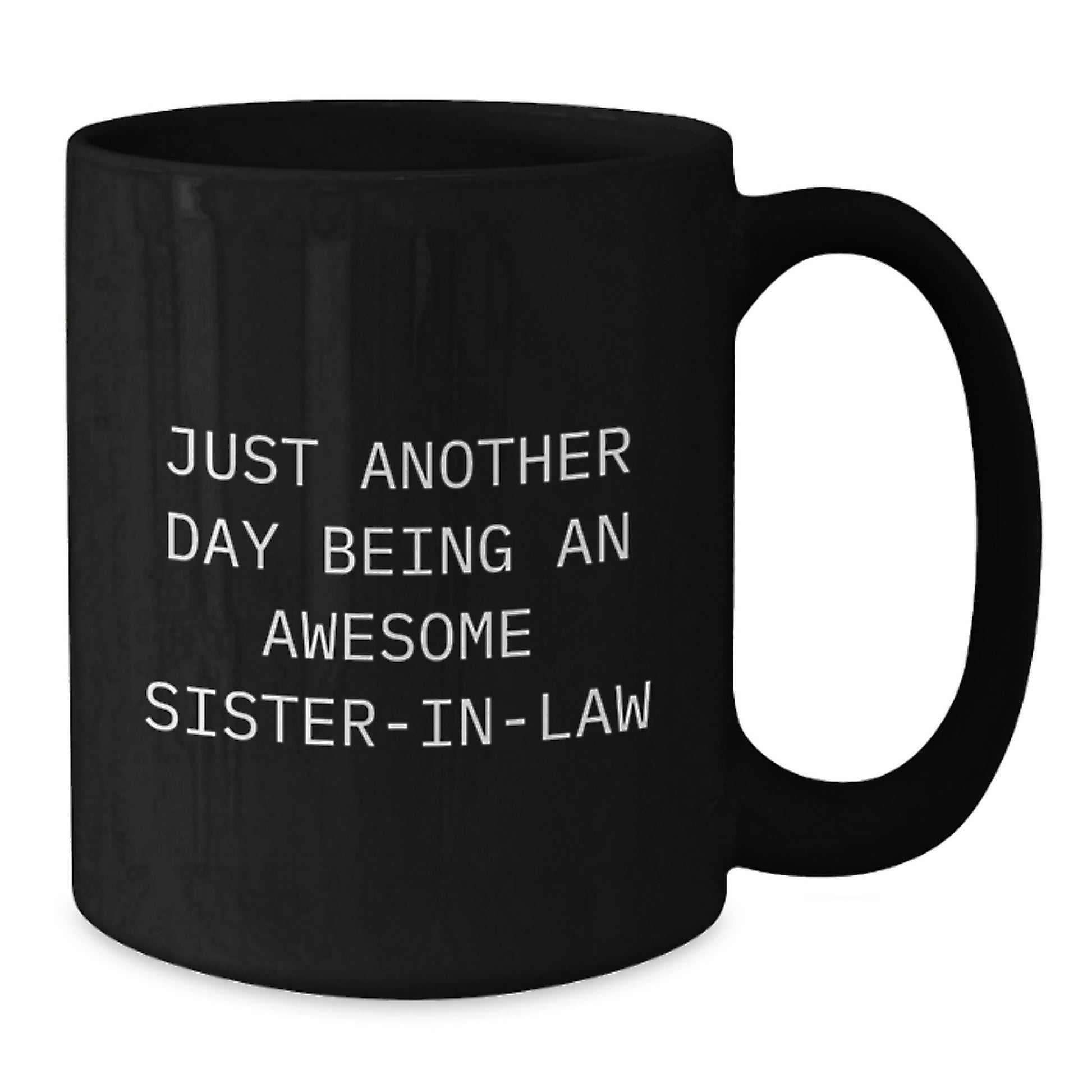 Birthday Gift For Her Sister-In-Law Black Coffee Mug Present - Additional