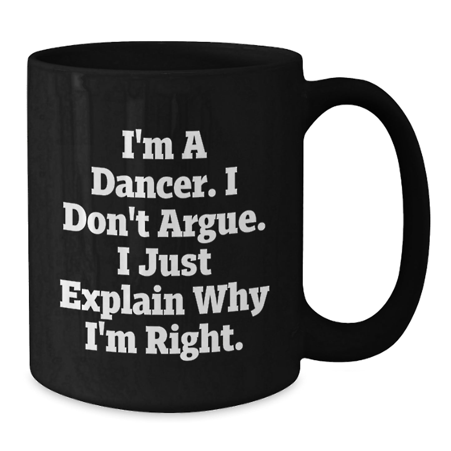 Funny Dancer Gifts from Mom for Dancers, Unique Black Coffee Mug, Inspirational Quote, Perfect for Mother's Day - Additional