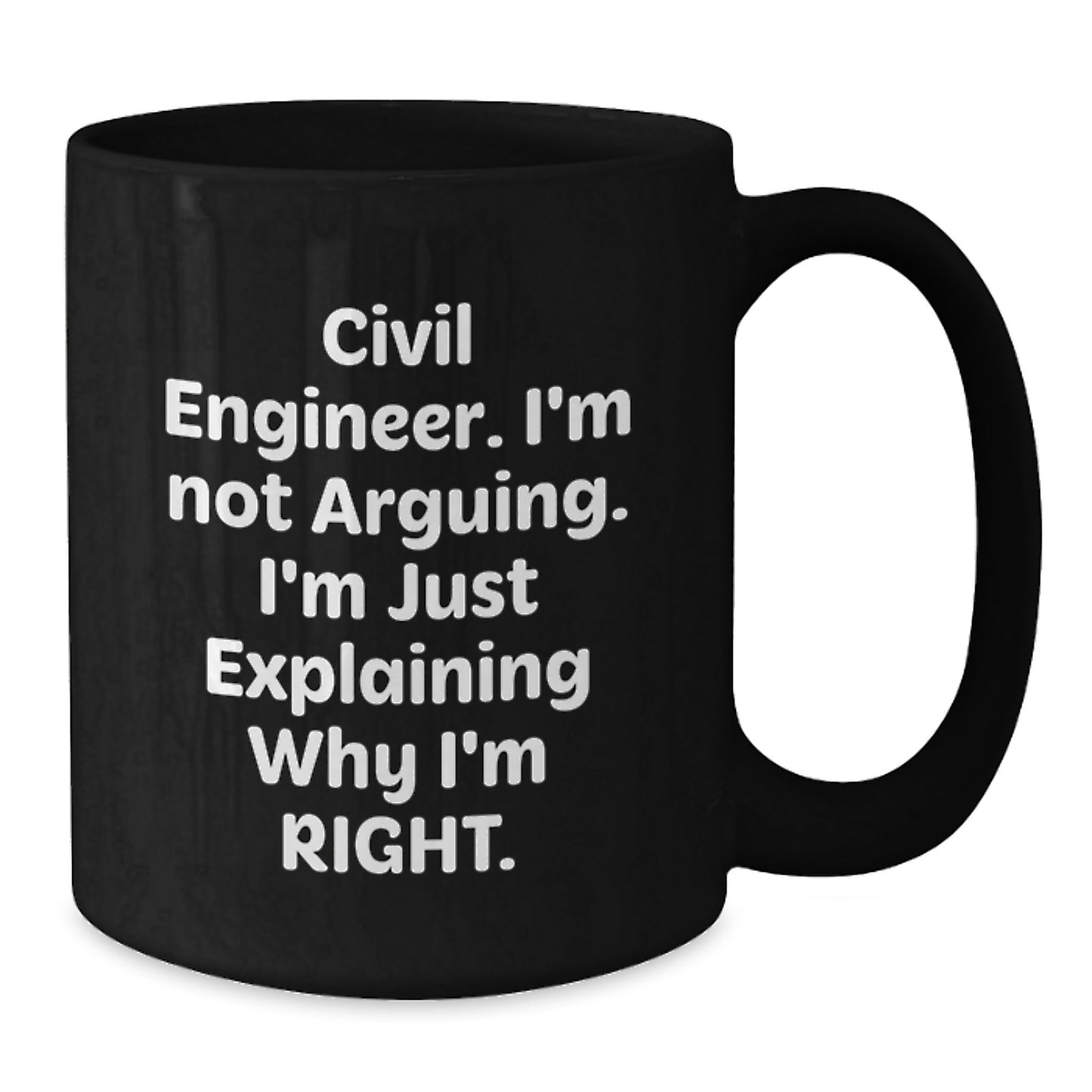 Funny Civil Engineer Gifts from Men for Civil Engineer Friends and Coworkers Black Coffee Mug, Graduation Unique Gifts for Civil Engineer - Additional