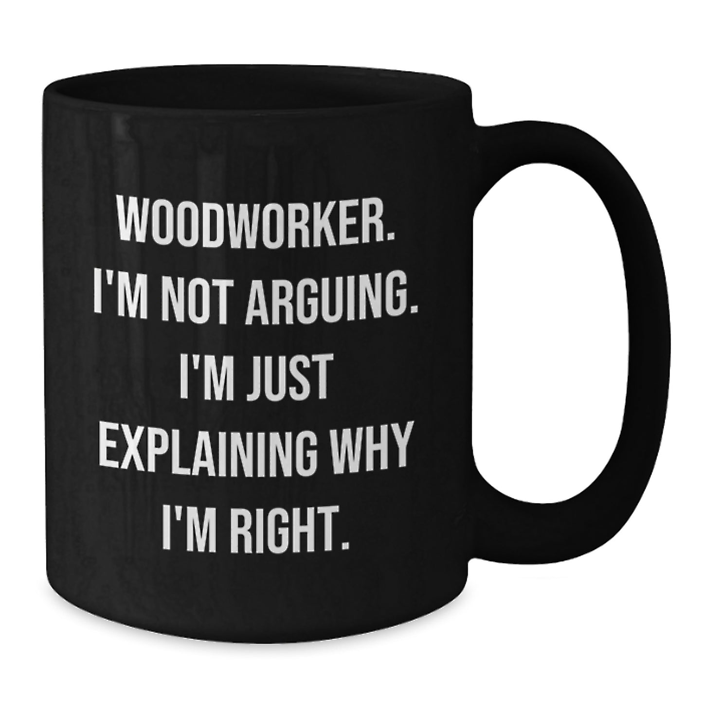 Woodworker Keepsake Black Coffee Mug for Him Birthday Gift with 11oz - Additional