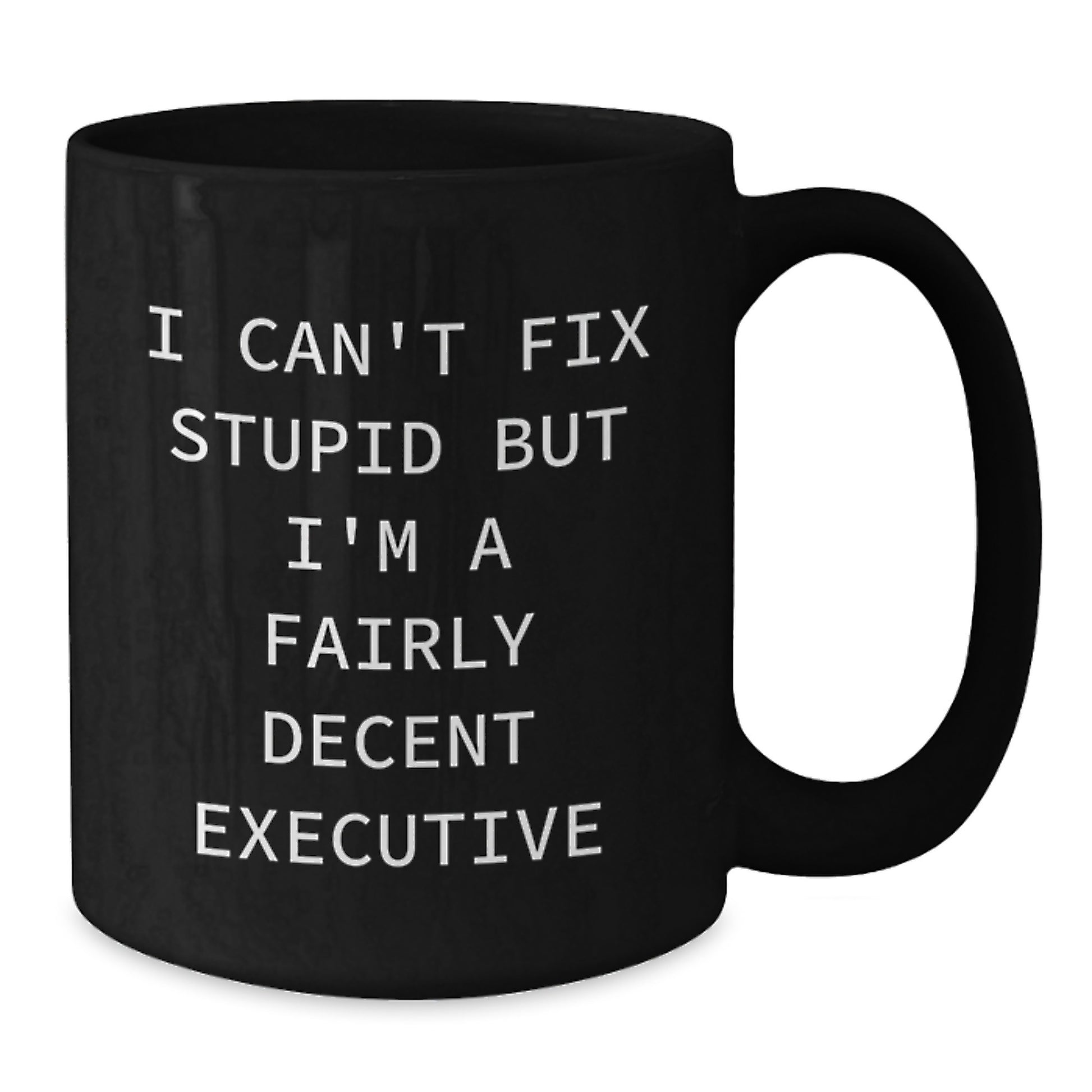 Funny Executive Coffee Mugs Gifts from Men to Executive Friends - Additional