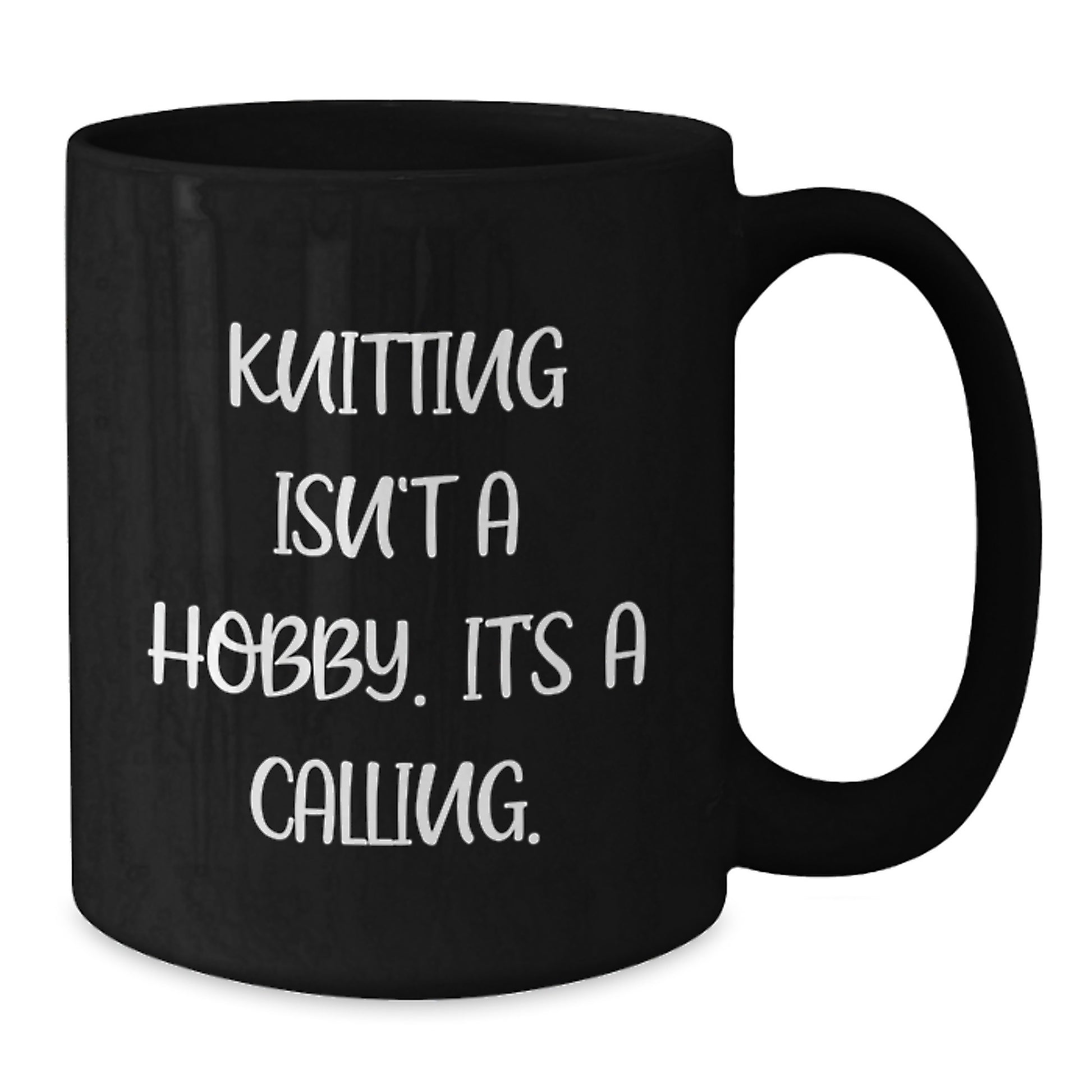 Funny Knitting Lover Gifts for Women from Friends, Unique Graduation Unique Gifts for Knitting Enthusiast, Black Coffee Mug for Knitting Isn't A Hobby Its A Calling - Additional