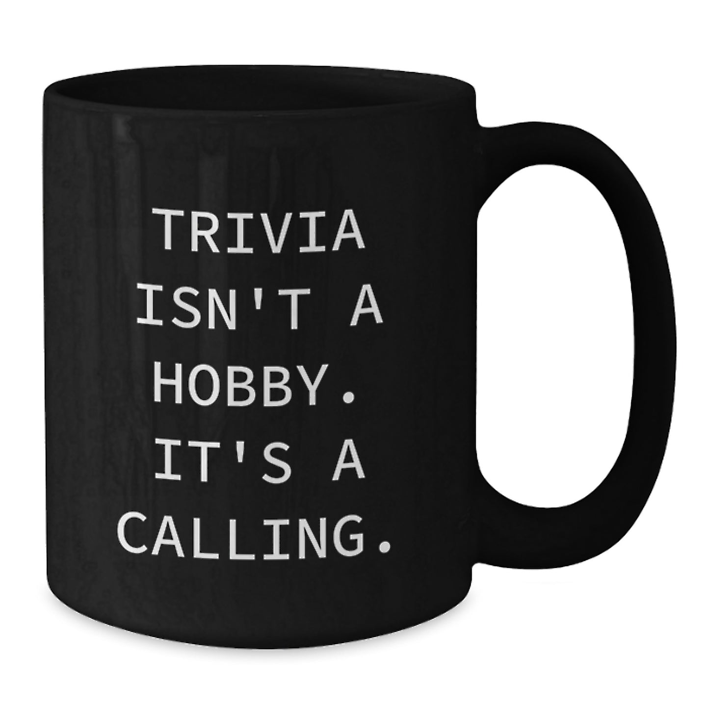 Funny Trivia Gifts for Trivia Lovers, Black Coffee Mug, Inspirational Quote, Gifts from Friends, Graduation Unique - Additional
