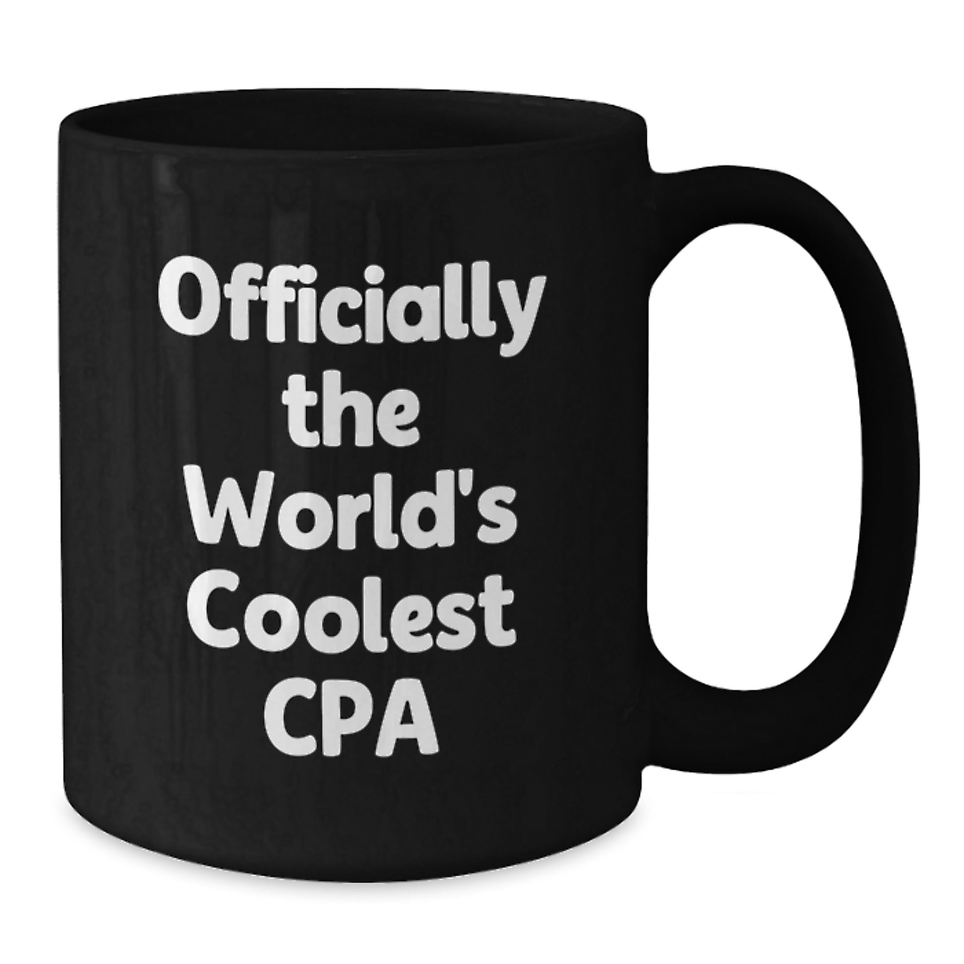 Funny Quote CPA Gifts from Friends for Graduation Unique Black Coffee Mugs, Officially The World's Coolest Cpa - Additional