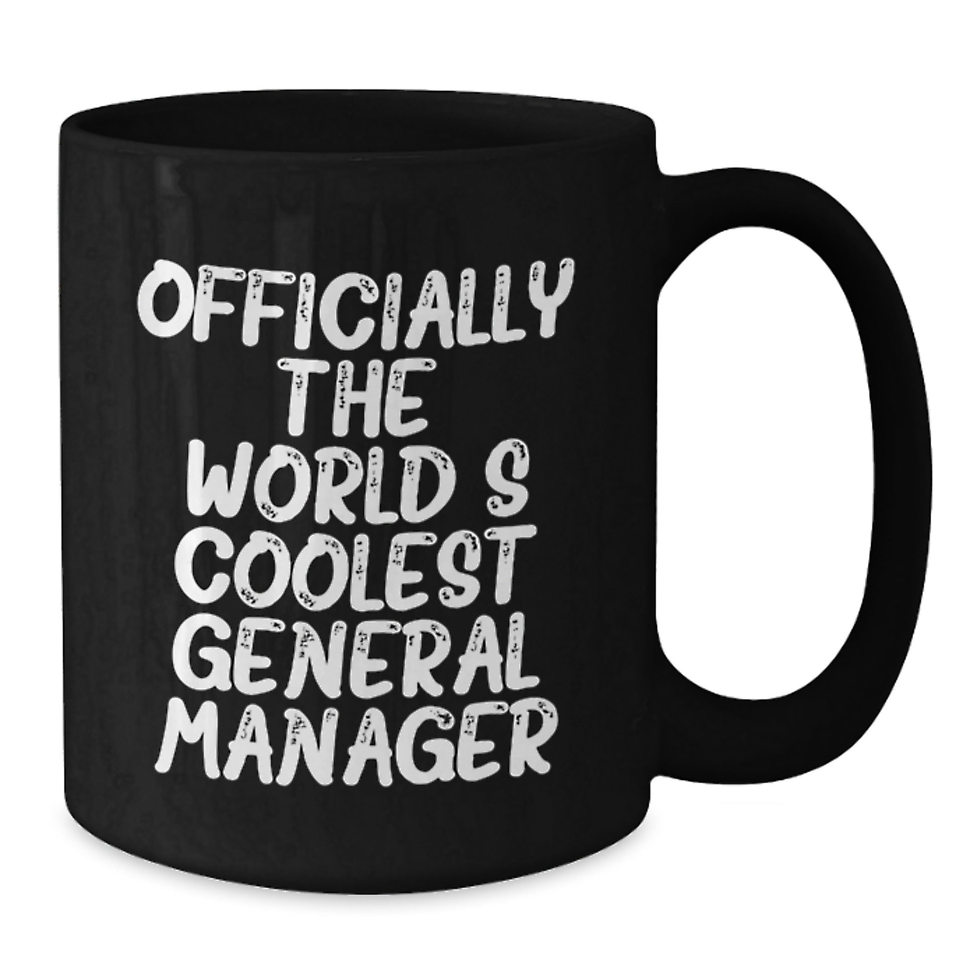 Funny General Manager Gifts from Family Graduation Unique Mug Quotes for General Manager 'Officially The World's Coolest General Manager' - Additional