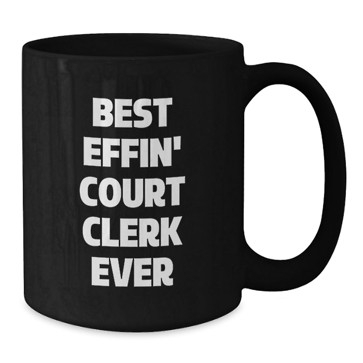 Funny Court Clerk Gifts from Men, Best Effin' Court Clerk Ever Black Coffee Mug, Unique Valentine's Unique Gifts for Court Clerks - Additional