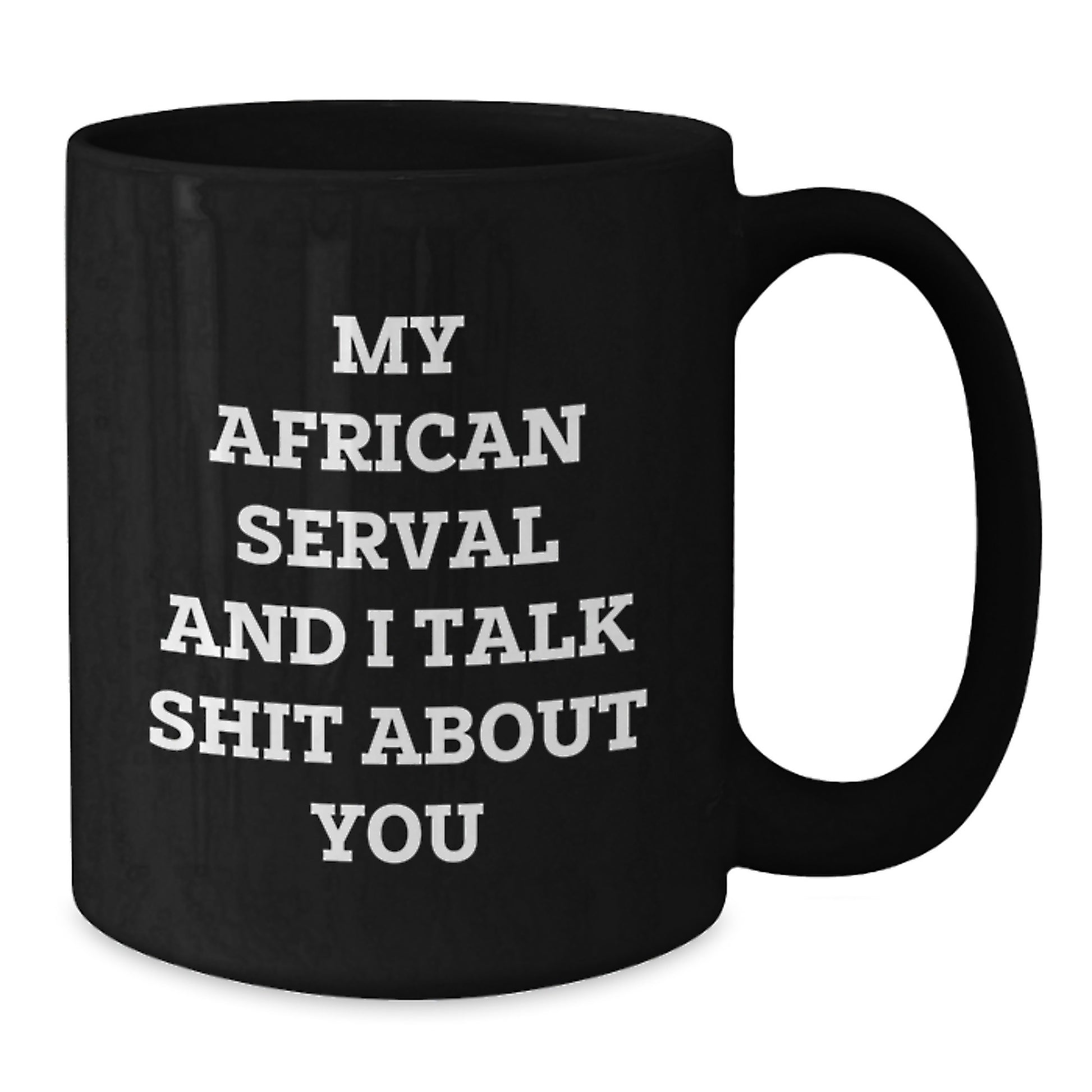 Birthday Gift for Her African Serval Cat Black Coffee Mug Present - Additional