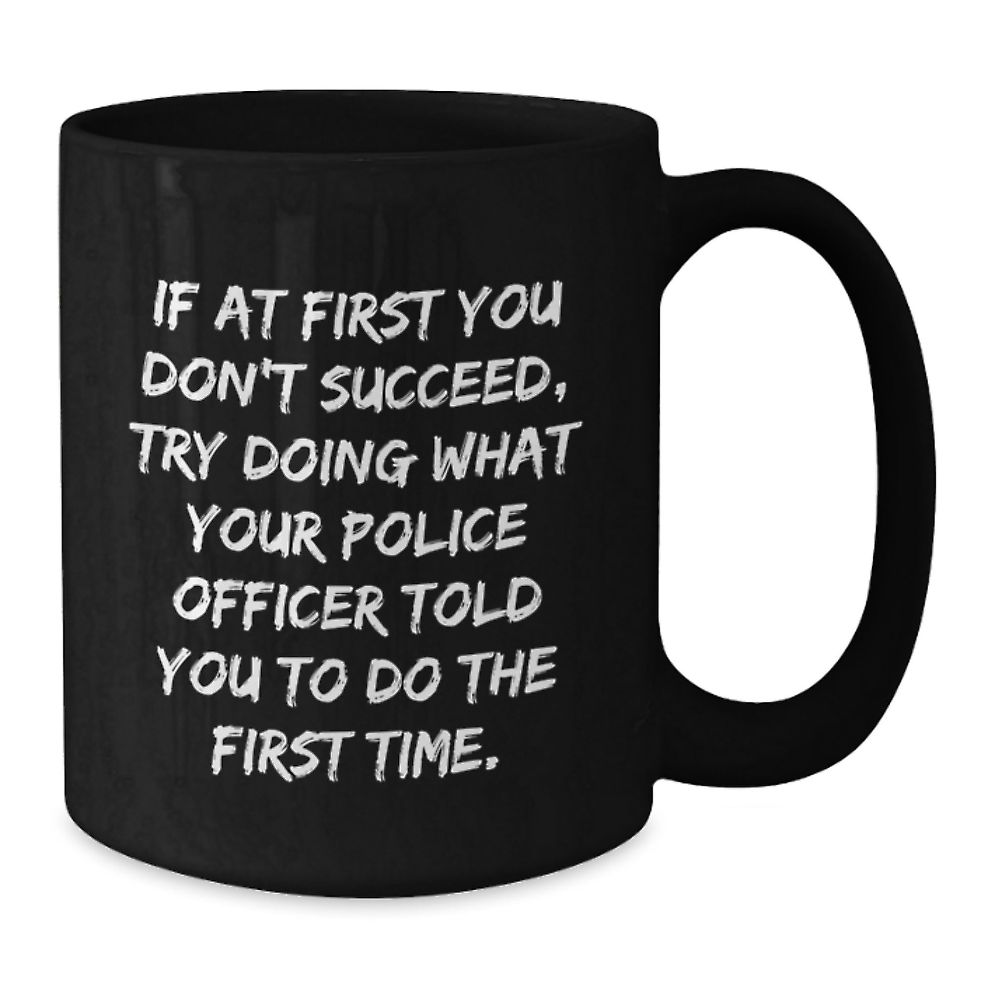 Funny Graduation Unique Gifts for Police Officer Black Coffee Mugs from Friends, Family, Men, Women, Coworkers, Police Officer Enthusiasts - Additional
