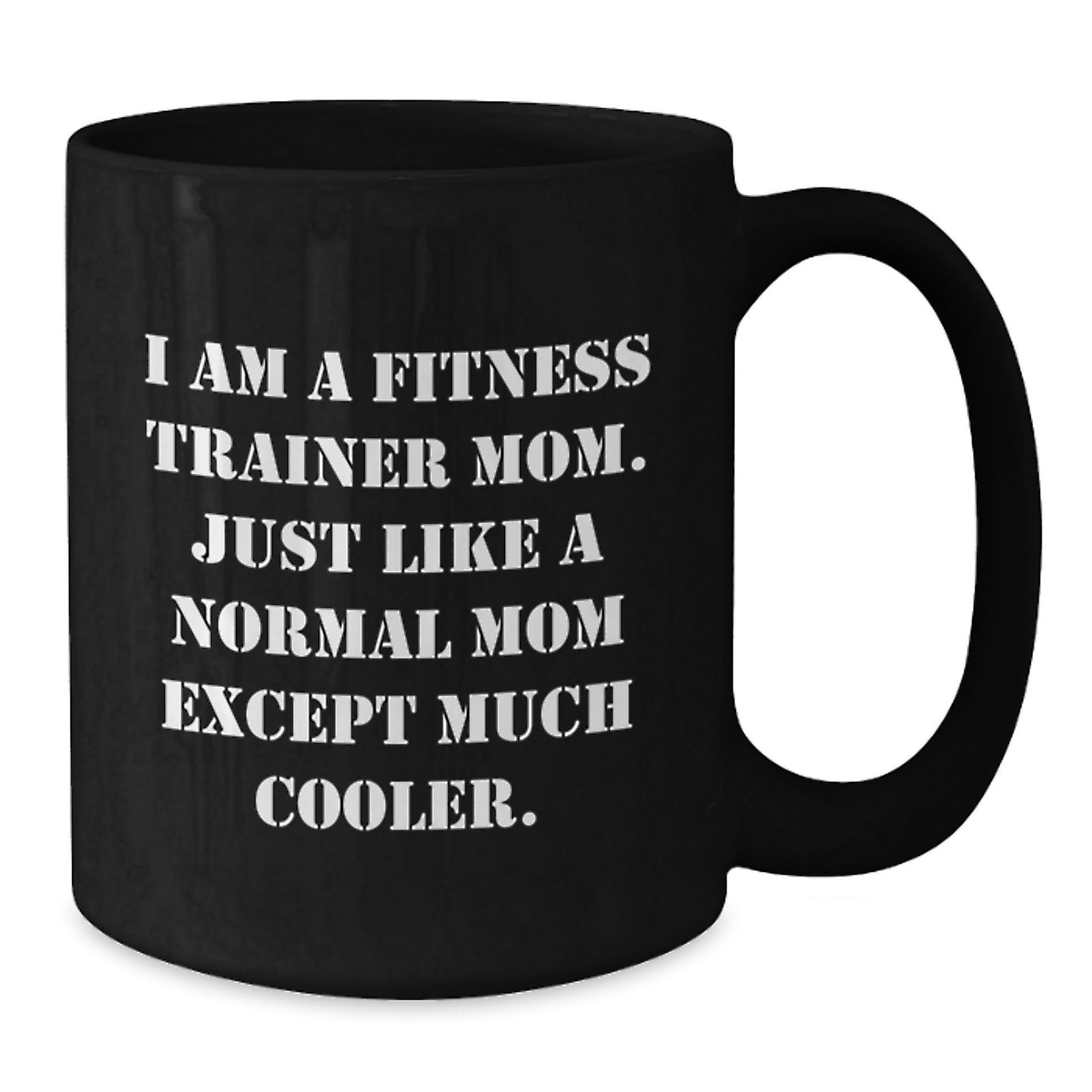 Fitness Trainer Mom Graduation Unique Gifts from Mom, for Fitness Trainer, Funny Coffee Mug - Black, 11oz/15oz - Additional