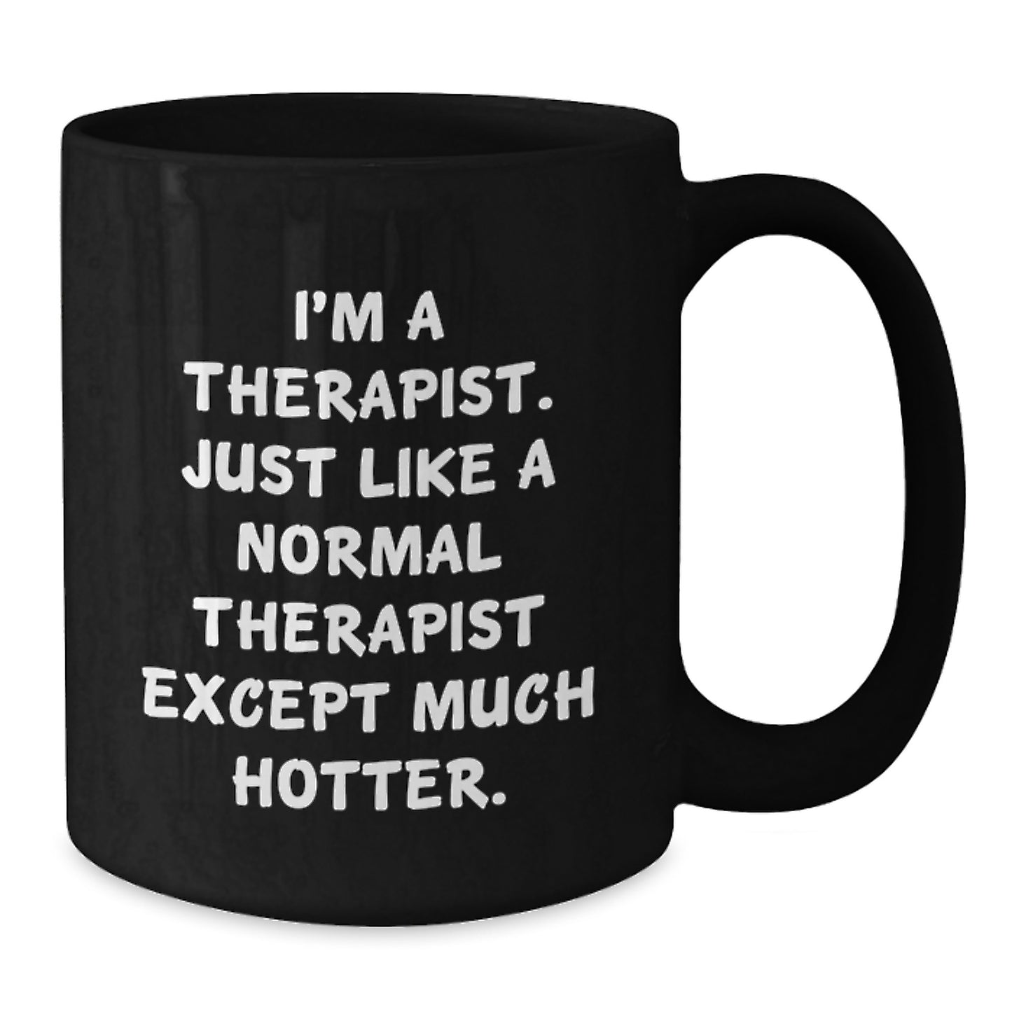 Sassy Therapist Novelty Black Coffee Mug for Friends Birthday Gift - Additional