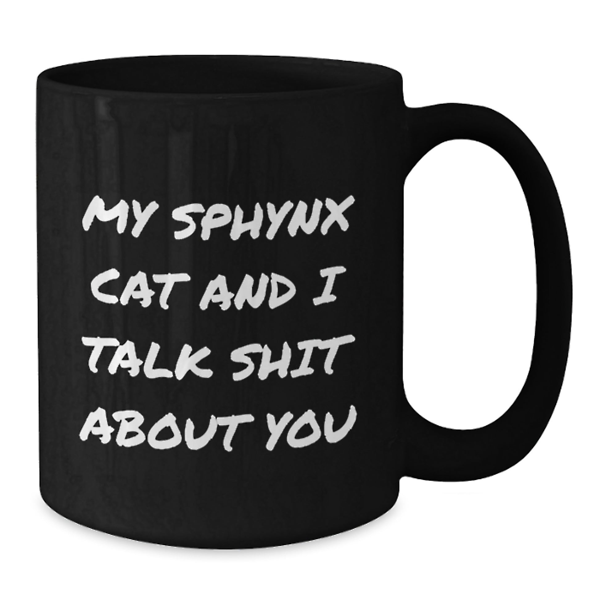 Birthday Gift for Her Sphynx Cat Black Coffee Mug Present My Sphynx Cat - Additional