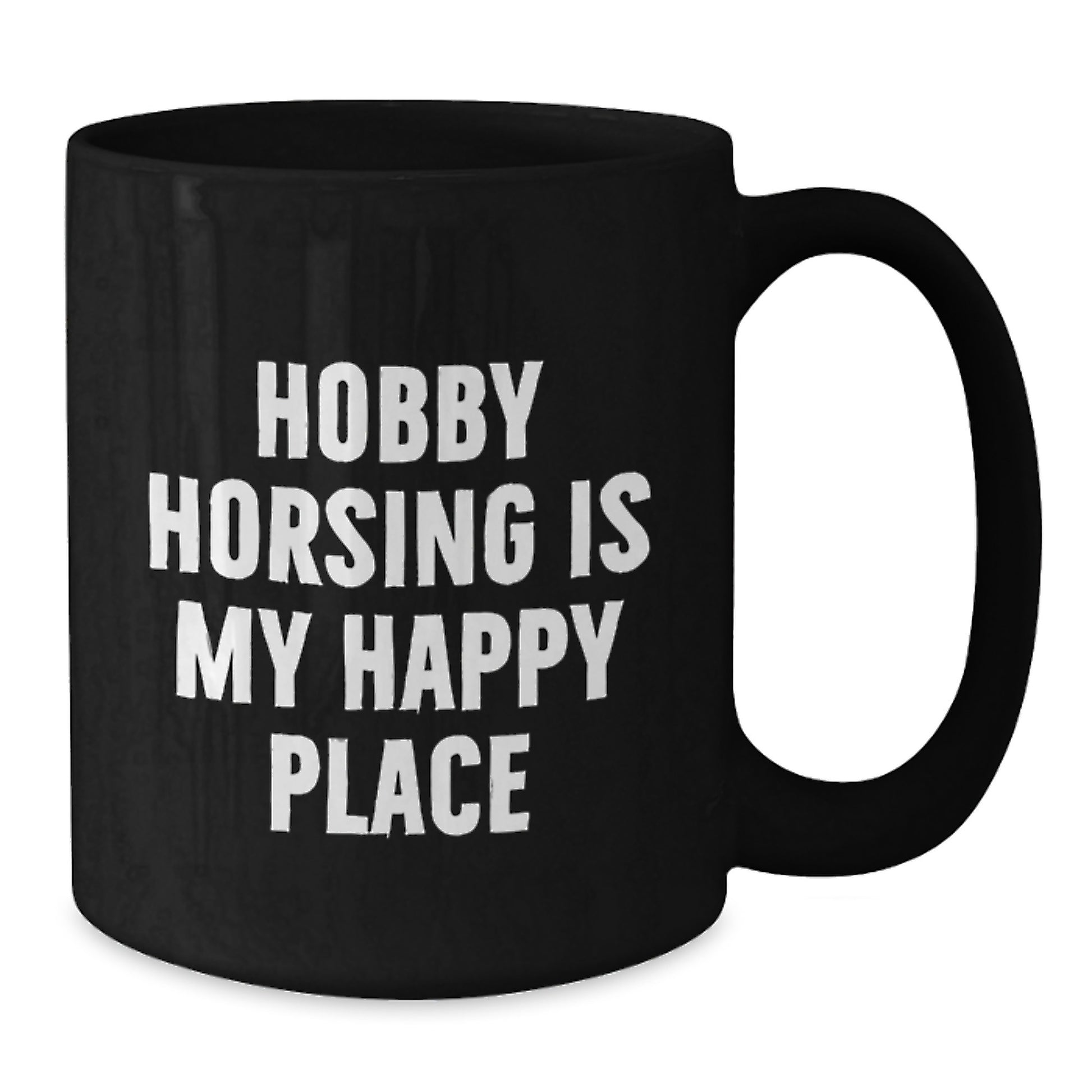 Hobby Horsing Enthusiast Gifts for Him, Funny 'Hobby Horsing Is My Happy Place' Black Coffee Mug for Father's Day Unique Gifts from Men - Additional
