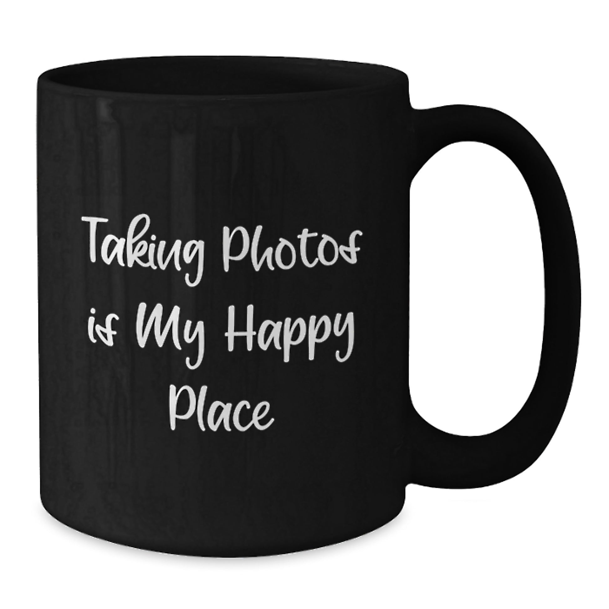 Funny Taking Photos Gifts for Men - Graduation Unique Black Coffee Mug - 'Taking Photos Is My Happy Place' - Additional