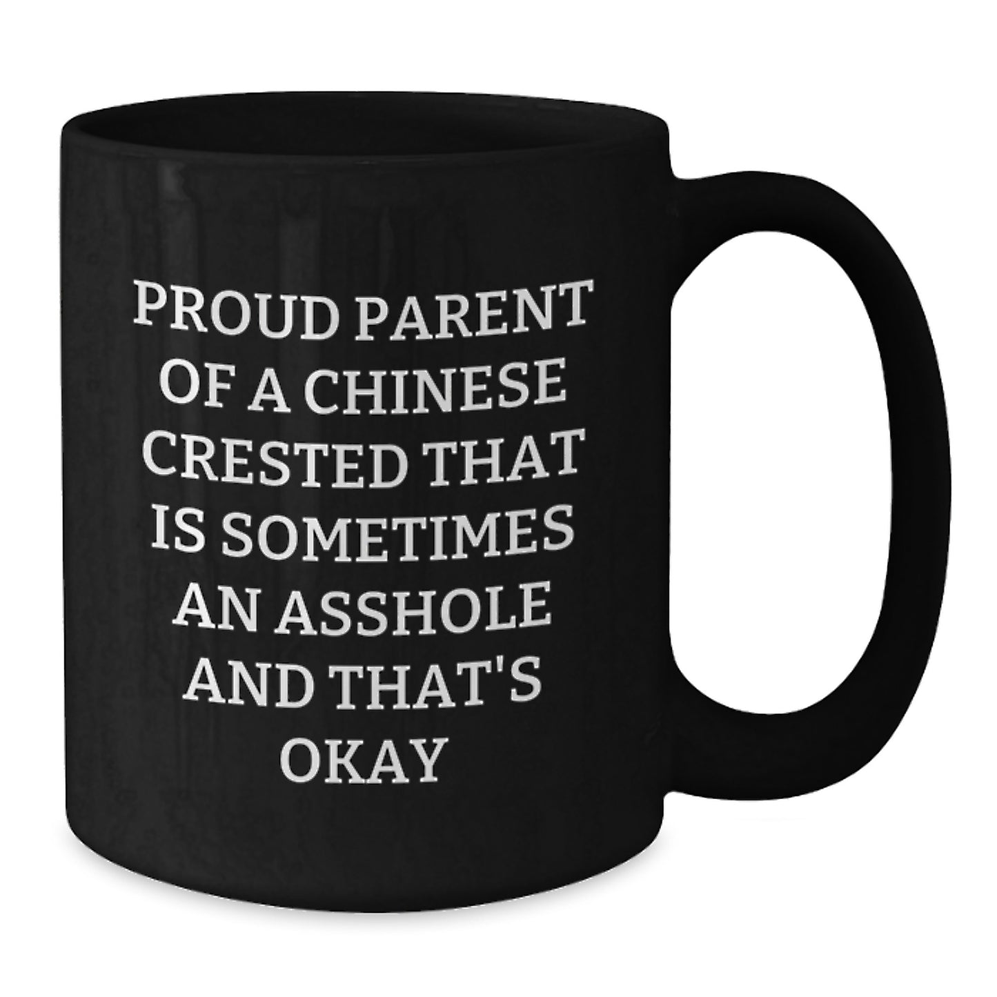 Funny Chinese Crested Dog Gifts for Mom - Proud Parent Mug, Unique Mother's Day Unique Gifts from Women - Additional