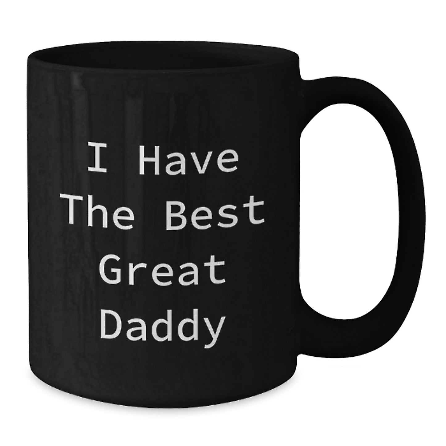 Black Coffee Mug Companion for a Best Friend – Best Great Daddy Gift - Additional