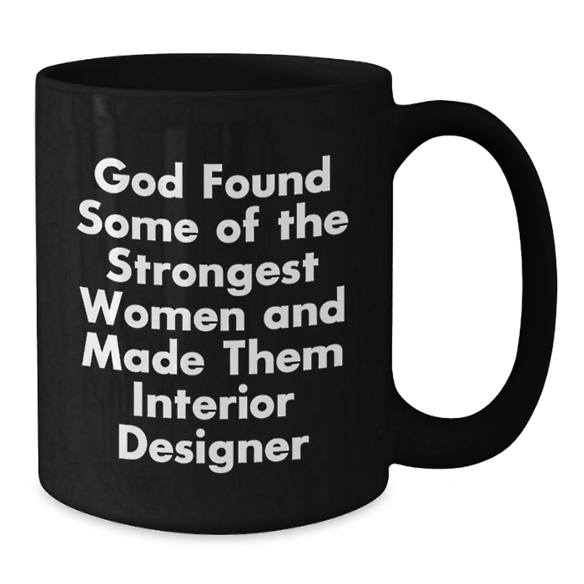 Funny Interior Designer Gifts from Friends - Black Coffee Mug for Birthday Unique Gifts - Inspirational Quote for Her - Additional