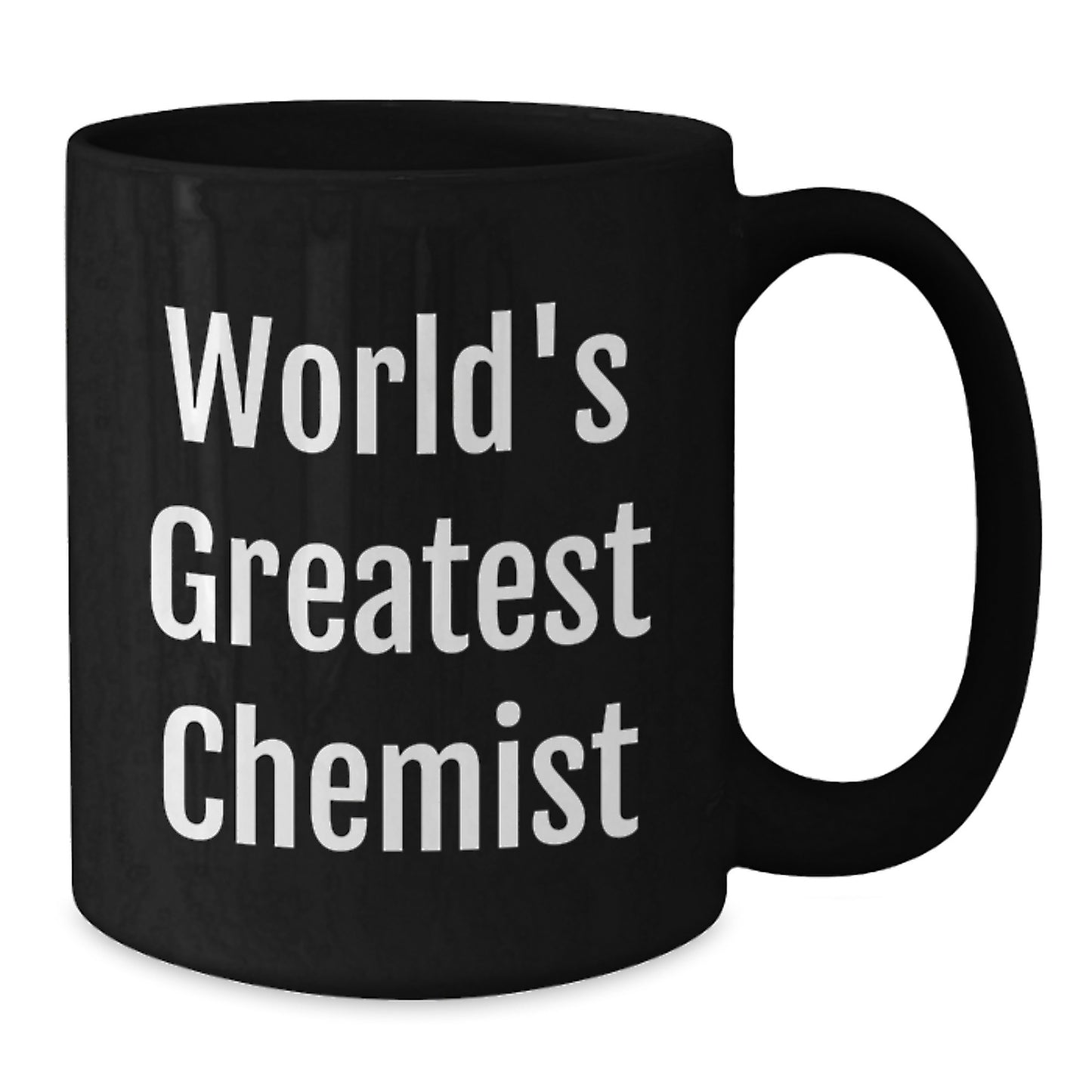 World's Greatest Chemist Funny Gift for Mother's Day Chemist Black Coffee Mug from Family - Additional