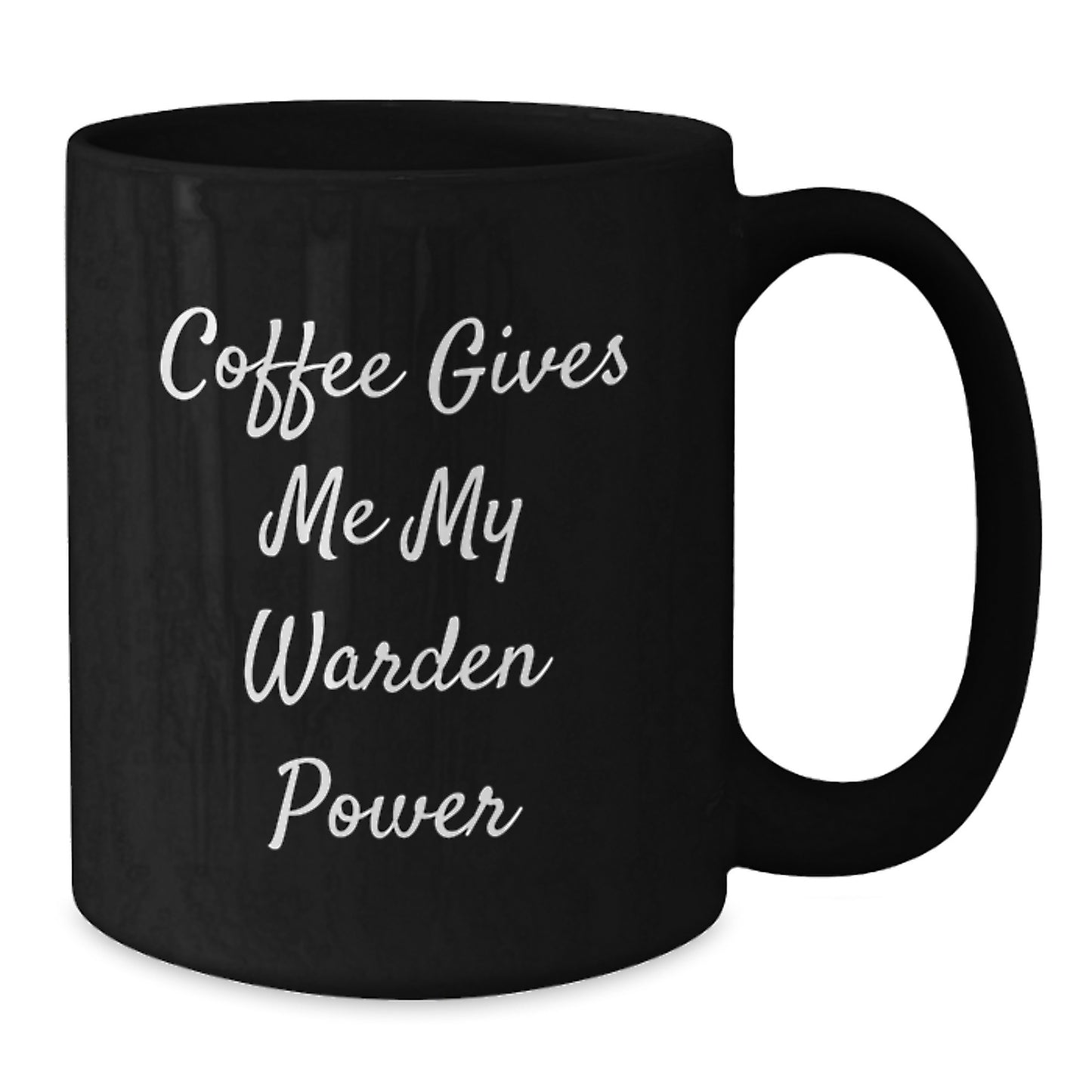 Funny Warden Gifts for Him, Gifts from Friends, Black Coffee Mug, 'Coffee Gives Me My Warden Power' Quote, Perfect Graduation Unique Gifts - Additional