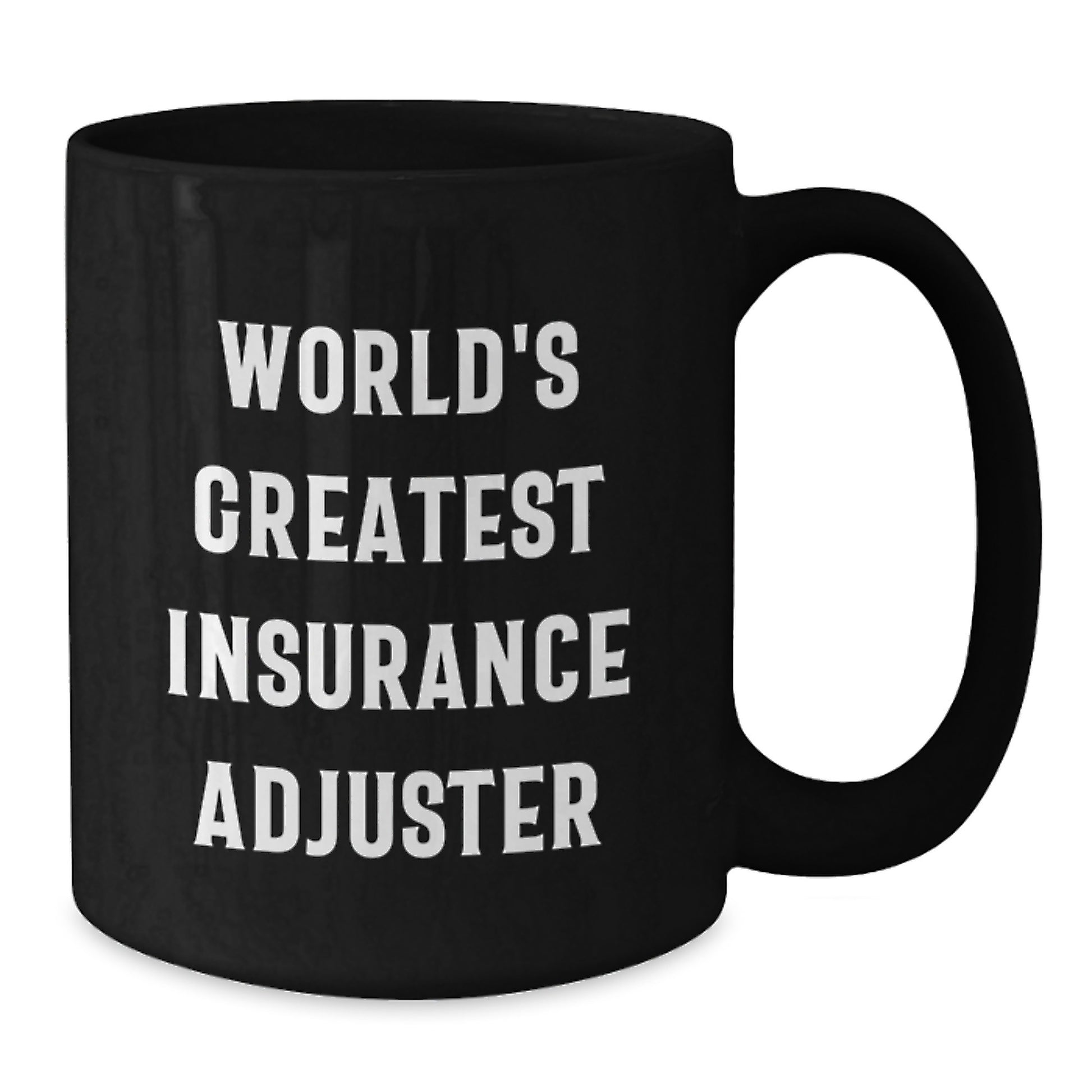 Funny Insurance Adjuster Gifts, Black Coffee Mug for Insurance Adjuster, 'World's Greatest Insurance Adjuster', Gifts from Friends to Insurance Adjuster, Graduation Unique Gifts - Additional