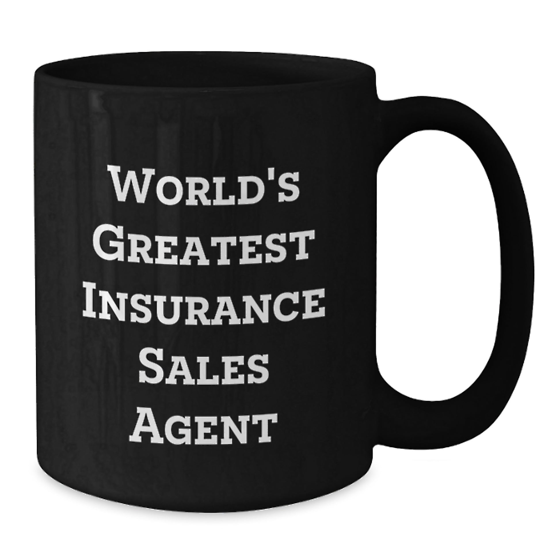 Funny Insurance Sales Agent Gifts for Graduation - 'World's Greatest' Black Coffee Mug for Men or Women by Friends or Coworkers - Additional